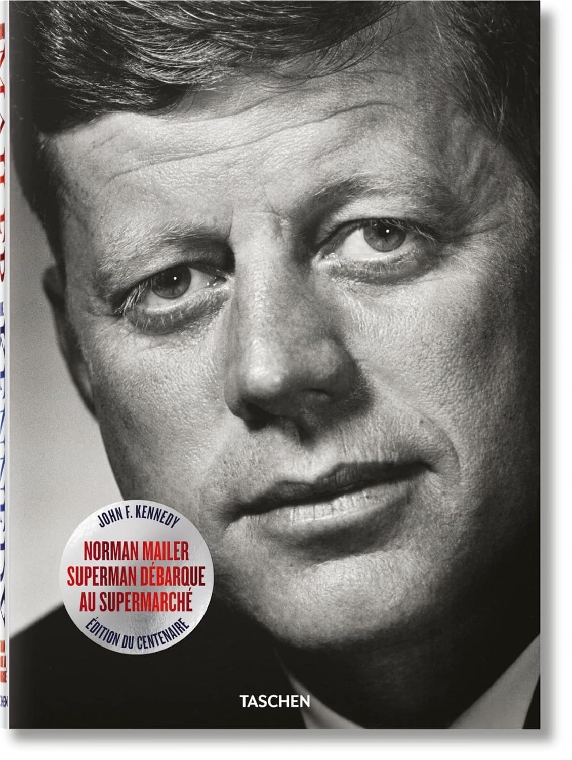 JFK Norman Mailer Edition du centenaire livre histoire biographie kennedy