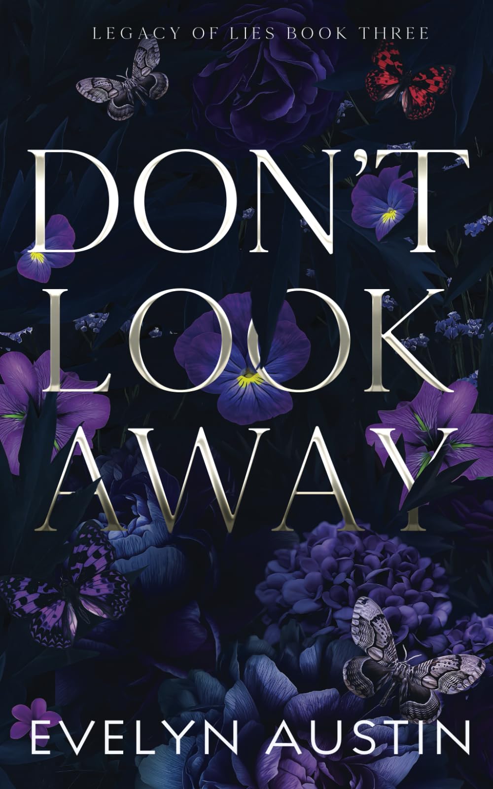 Don't Look Away: A Dark College Romance (Legacy of Lies)