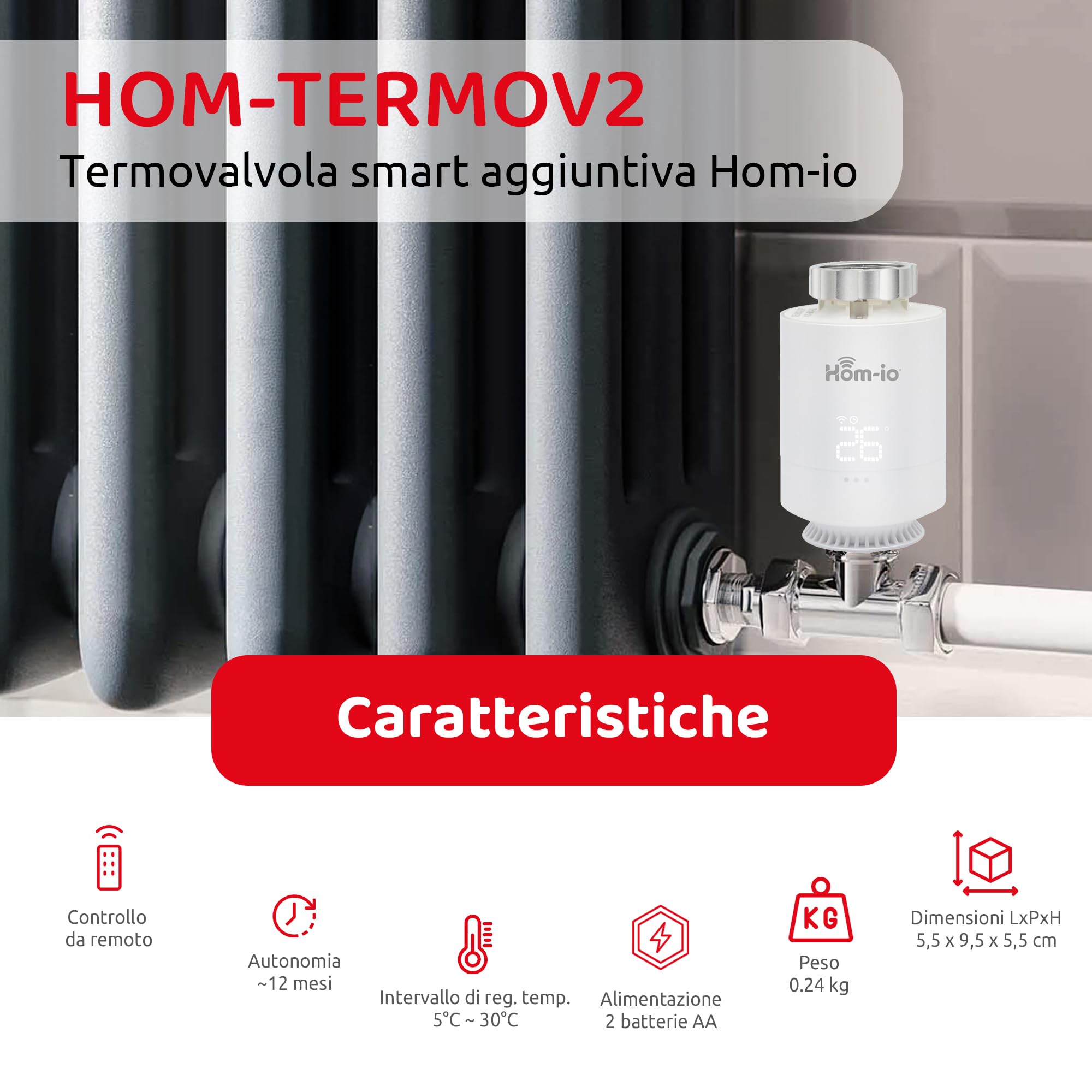 Termovalvola Smart HOM-TERMOV2 Aggiuntiva Hom-io, Controllo Remoto Multistanza 5-30°C, Open Window, Anti-Gelo | Compatibile Termostato WiFi e Sistemi Smart Home