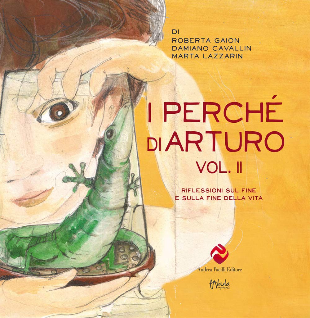 I Perché Di Arturo. Riflessioni Sul Fine E Sulla Fine Della Vita (Vol. 2) - 4