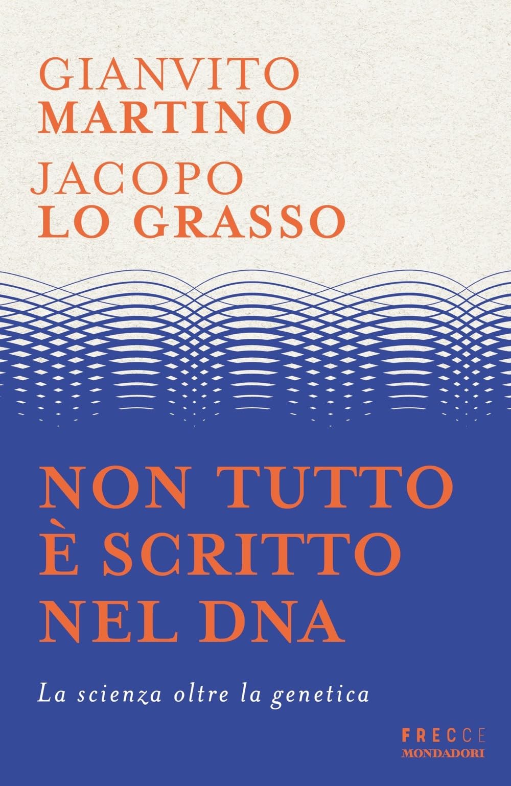 Non Tutto è Scritto Nel Dna - 4