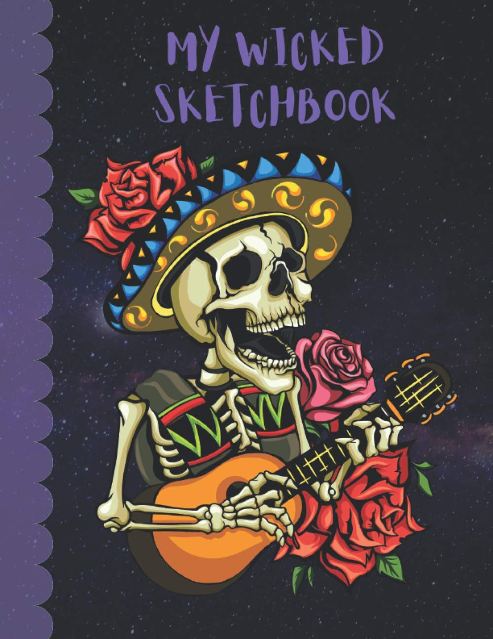 MY WICKED SKETCHBOOK: A Wicked but Perfect drawing and story creating sketchbook for anyone. Let the imagination run wild, be creative and sketch ... and capture it all in your own sketchbook.