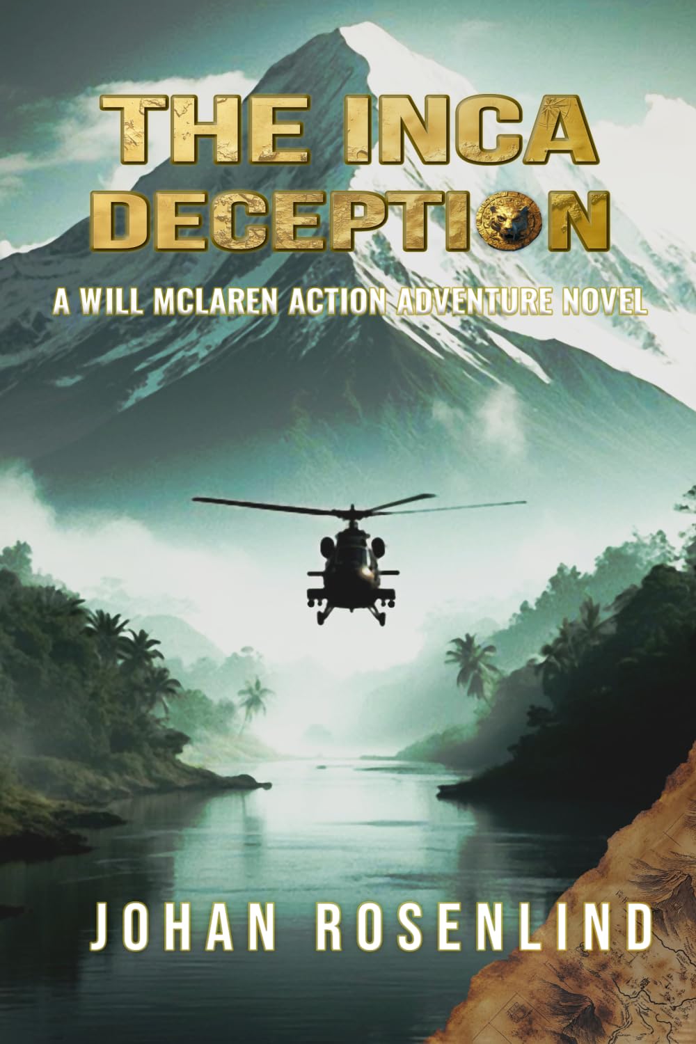 The Inca Deception: A Will McLaren action adventure novel