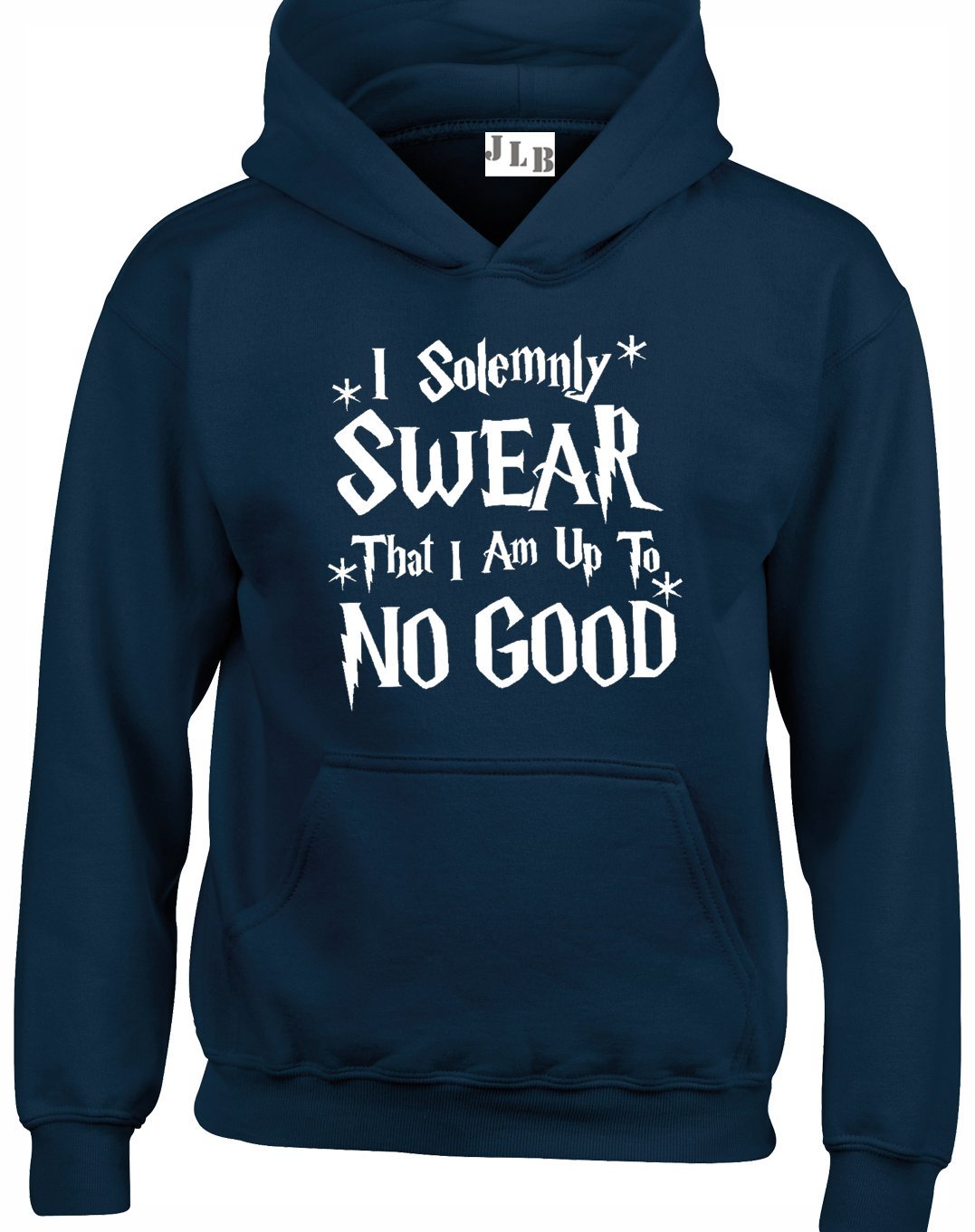JLB Print I Solemnly Swear That I AM up to No Good Wizard Themed Premium Quality Unisex Hoodies for Men, Women and Teens Navy