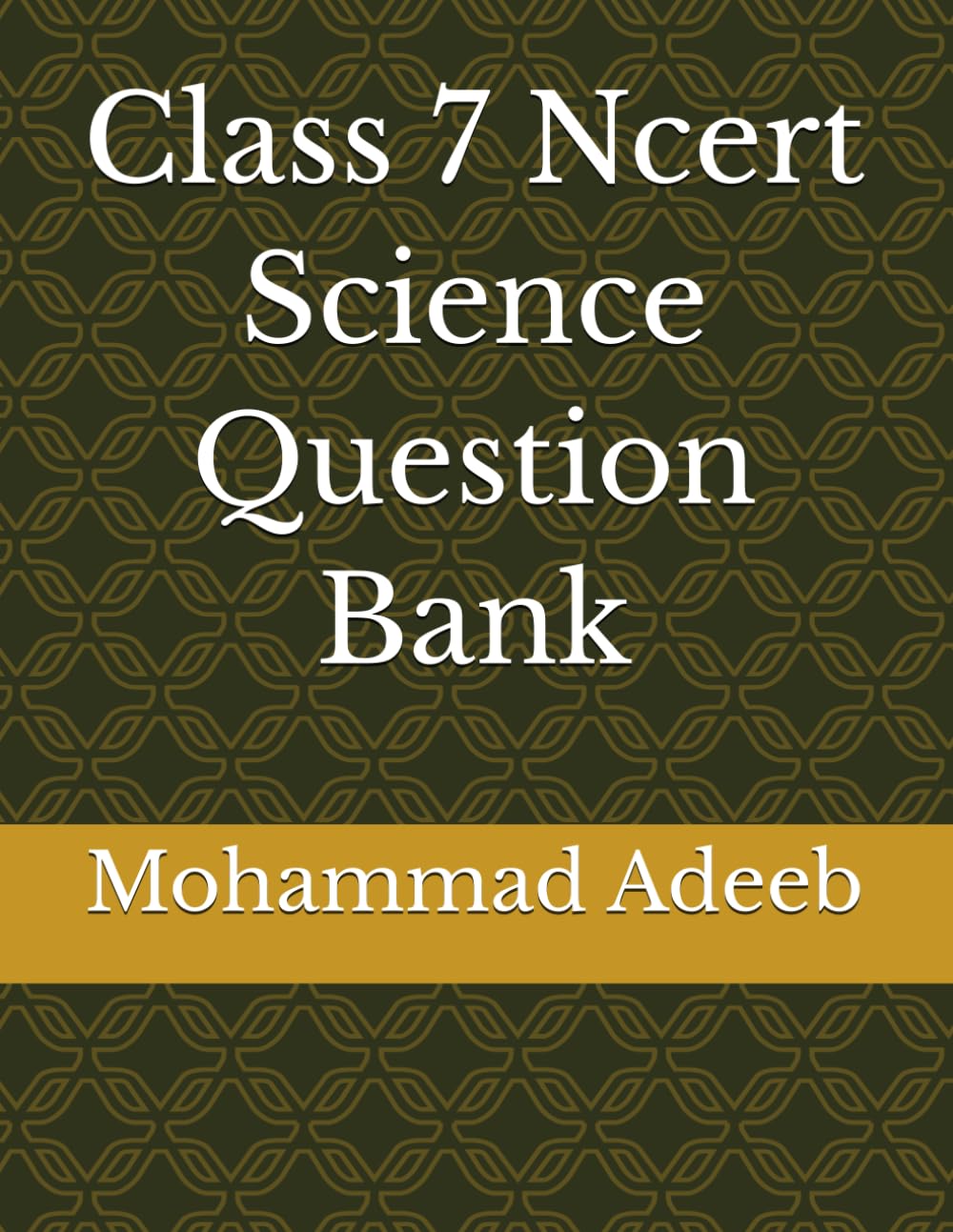 Class 7 Ncert Science Question Bank
