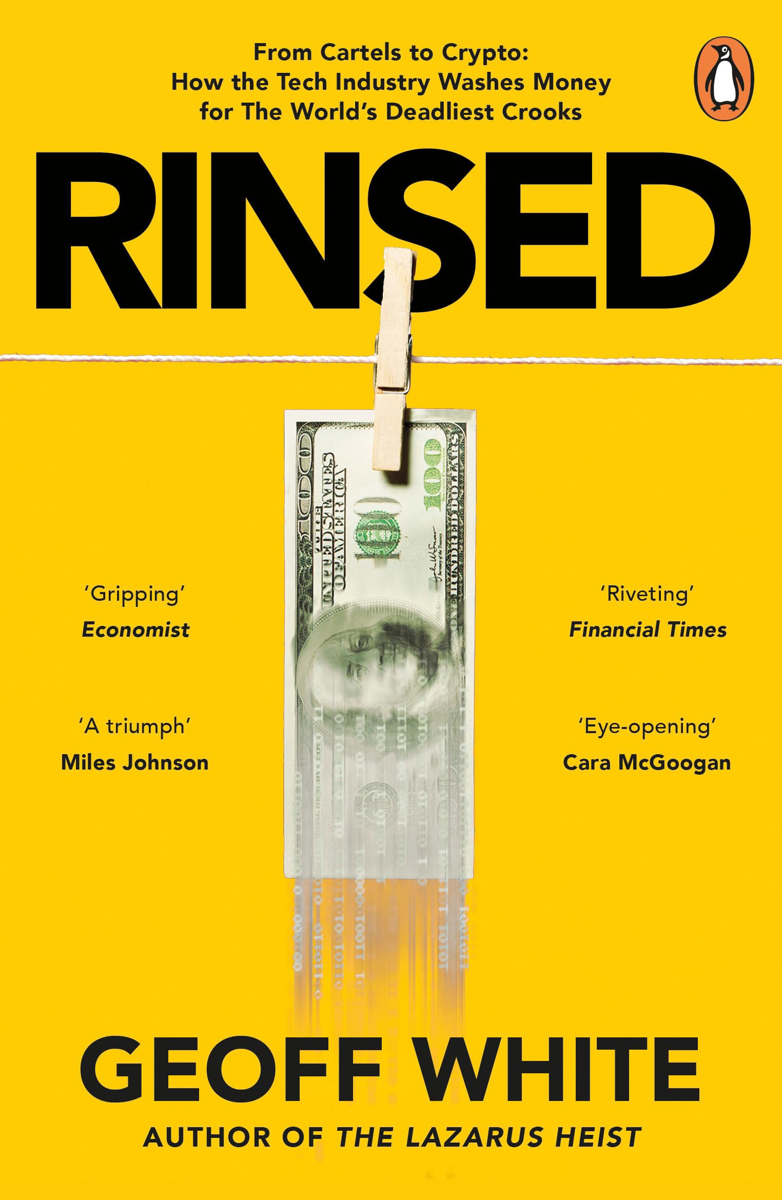 Rinsed: From Cartels to Crypto: How the Tech Industry Washes Mo .9780241624869