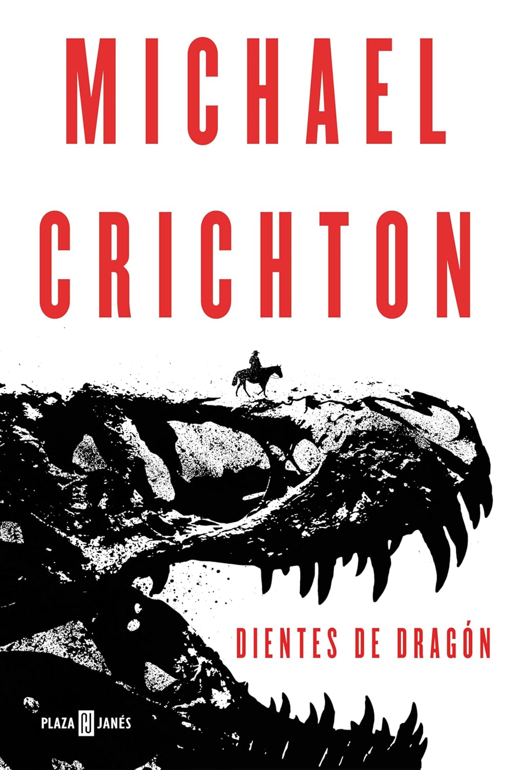 Portada de la novela histórica de aventuras Dientes de dragón, de Michael Crichton