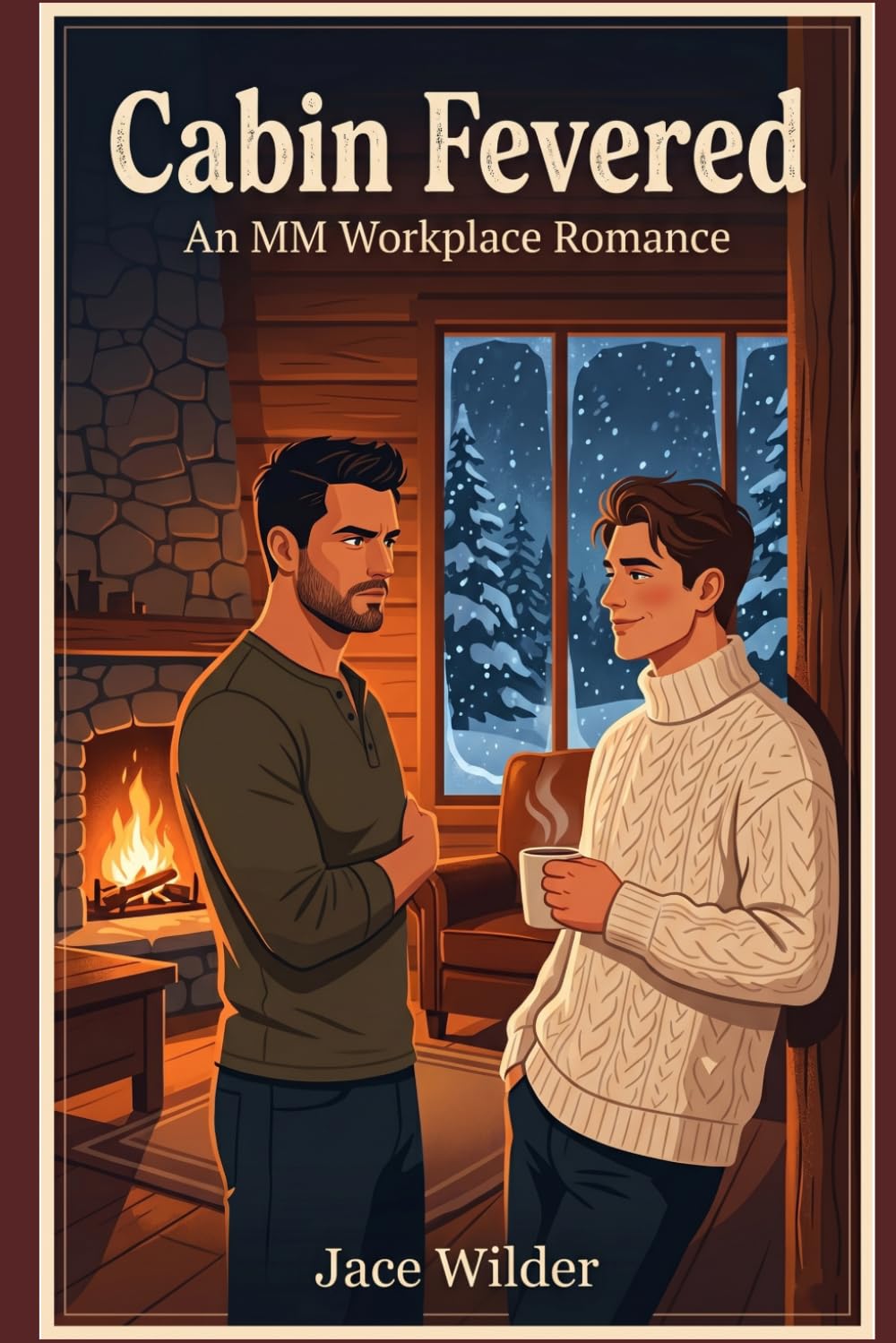 Cabin Fevered: An MM Workplace Romance