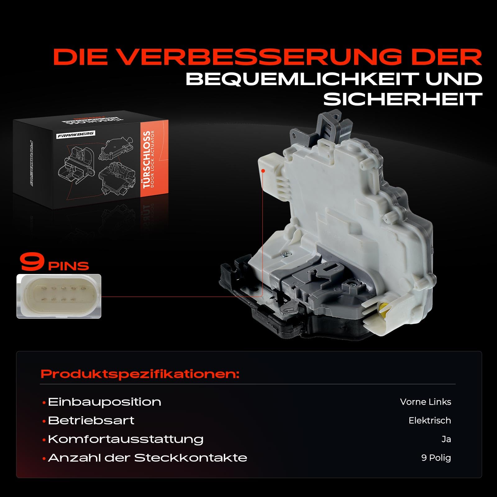 Frankberg 1x Türschloss Zentralverriegelung Vorne Links 9-Polig Kompatibel mit Ibiza IV 2008-2018 P.a.s.s.a.t 2005-2012 T.i.g.u.a.n 2007-2018 Q7 2006-2015
