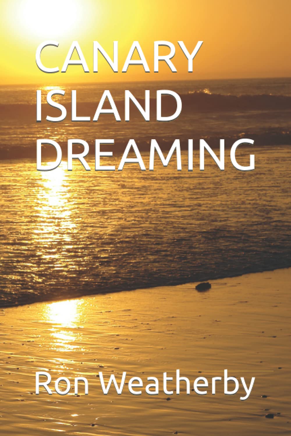 CANARY ISLAND DREAMING