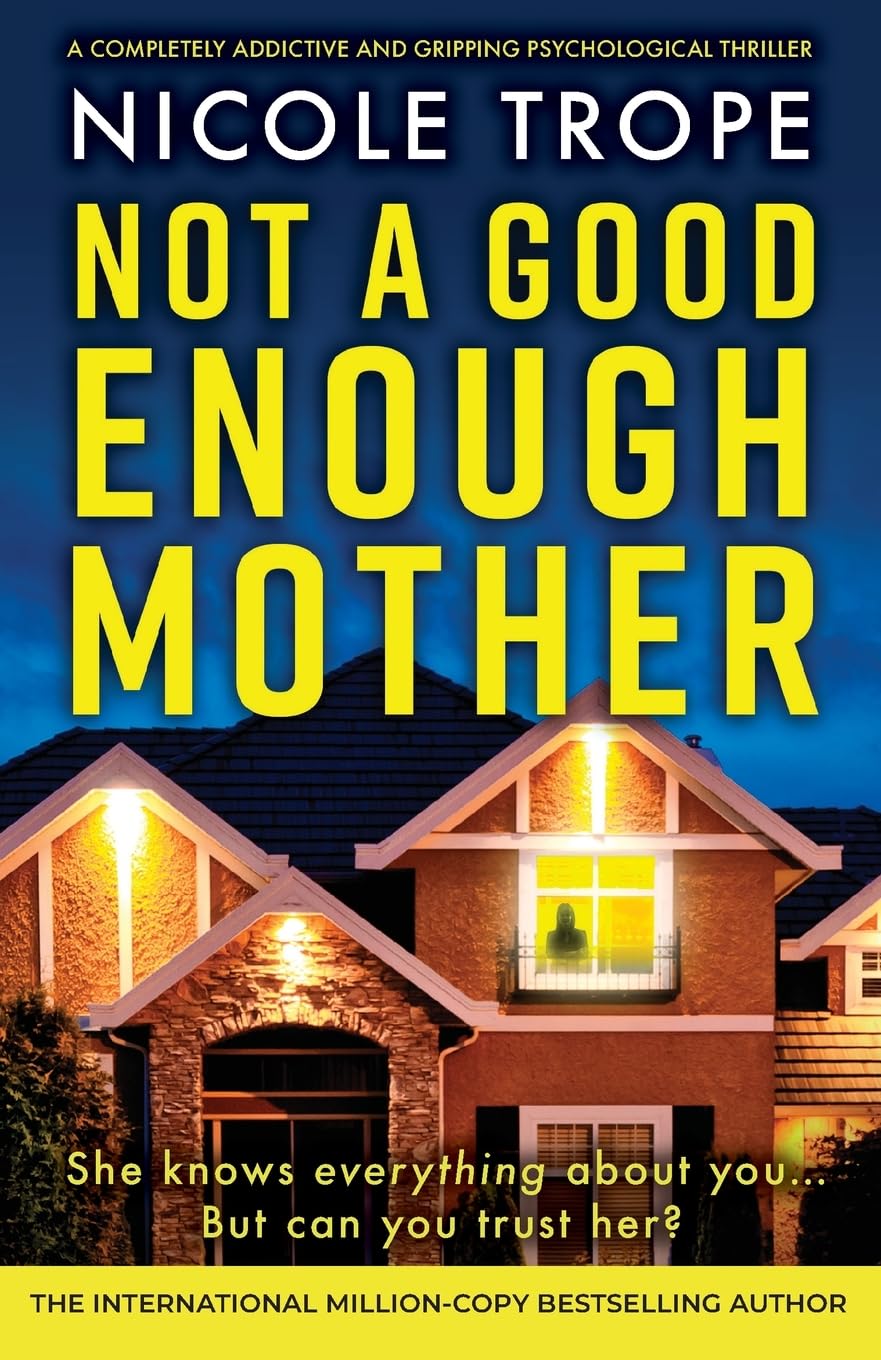Not a Good Enough Mother: A completely addictive and gripping psychological thriller: 1 (Grace Morton)