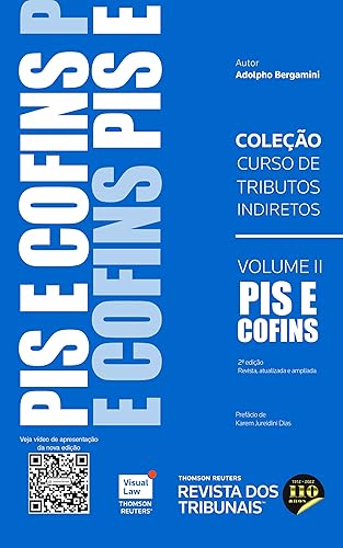 Coleção Curso de Tributos Indiretos Volume 2 PIS e CONFINS 2º edição