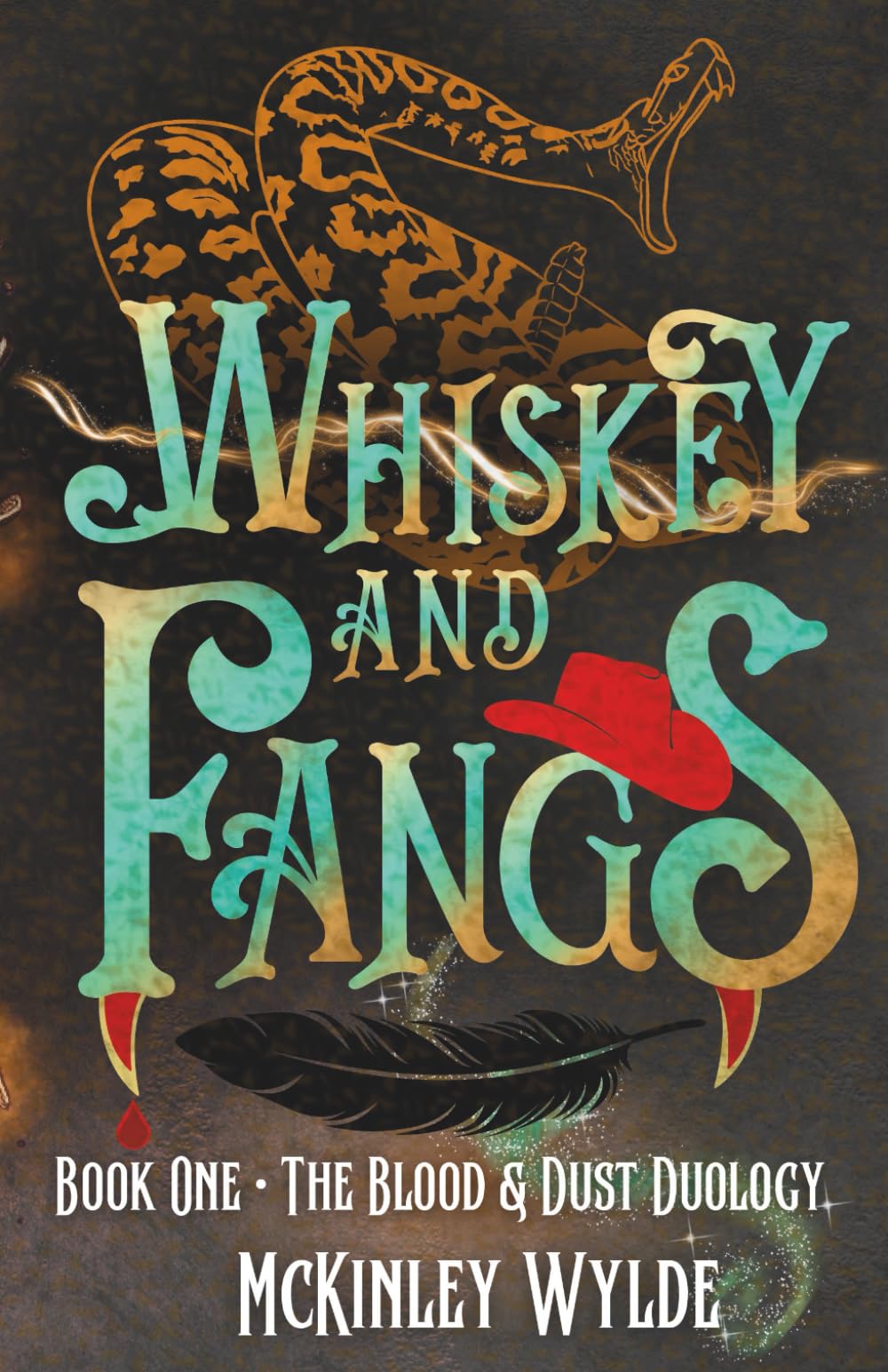 Whiskey & Fangs: Book One of the Blood & Dust Duology