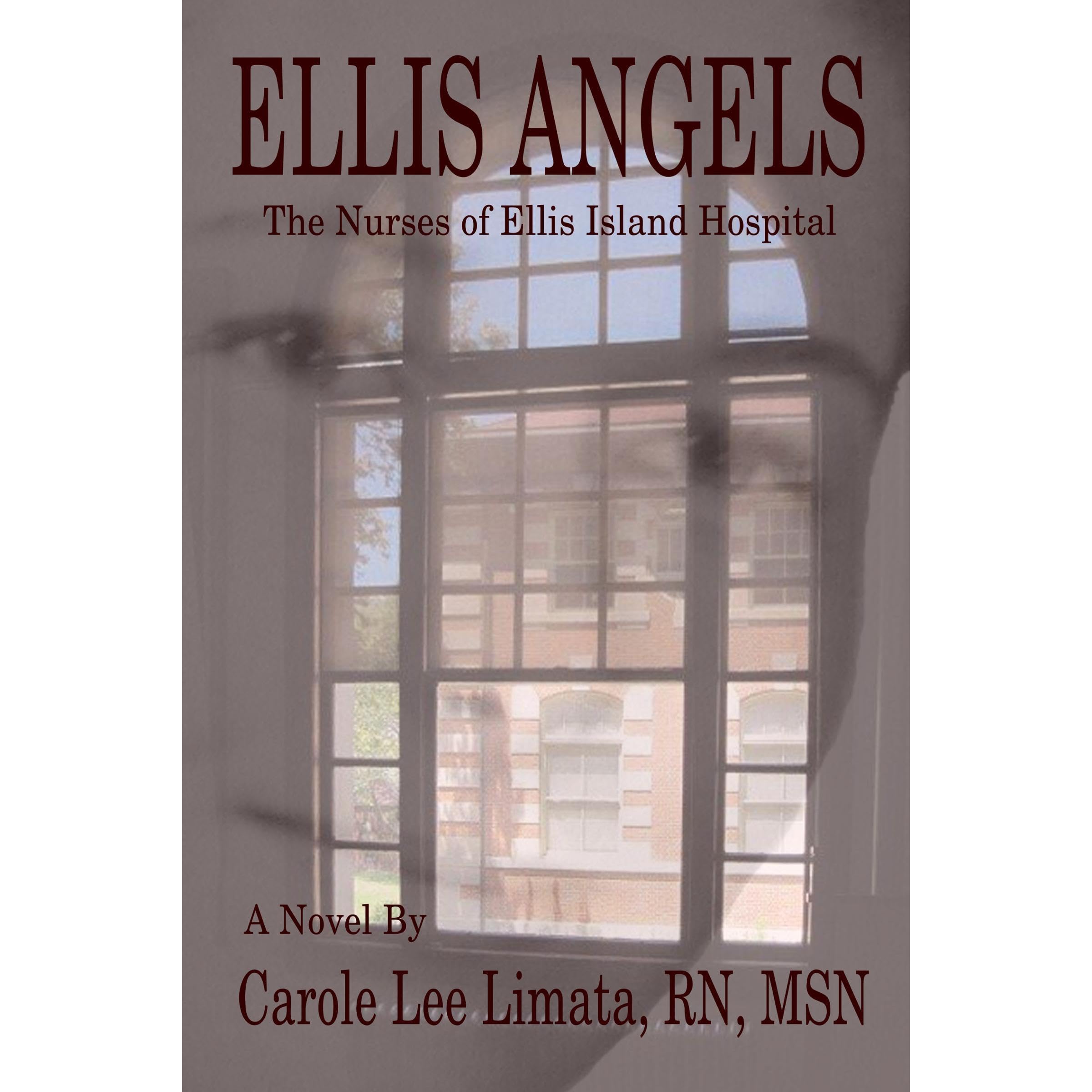 Ellis Angels:The Nurses of Ellis Island Hospital