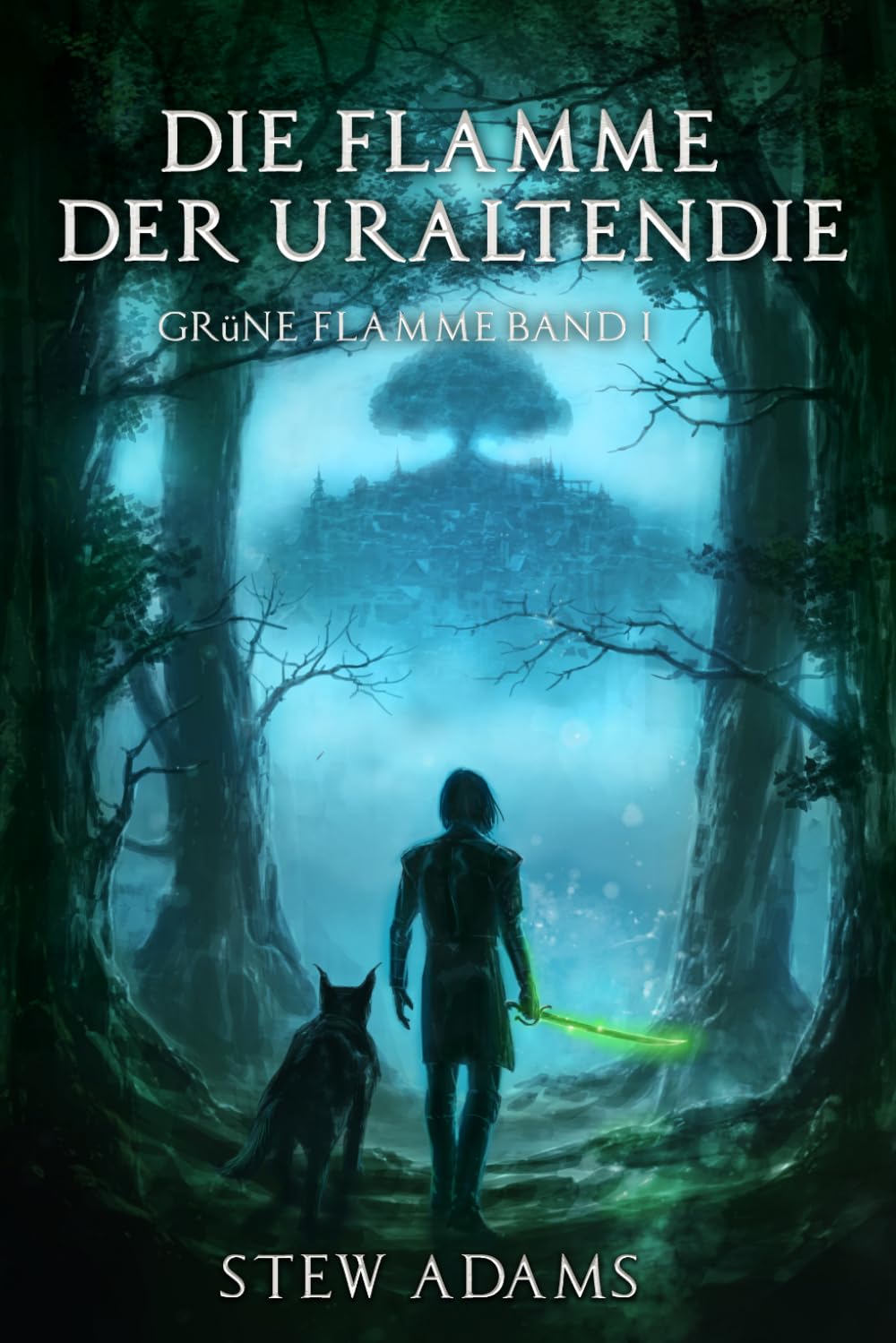 Die Flamme der Uralten: Die grüne Flamme, Band 1
