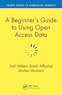 A Beginner’s Guide to Using Open Access Data (Pocket Guides to Biomedical Sciences)