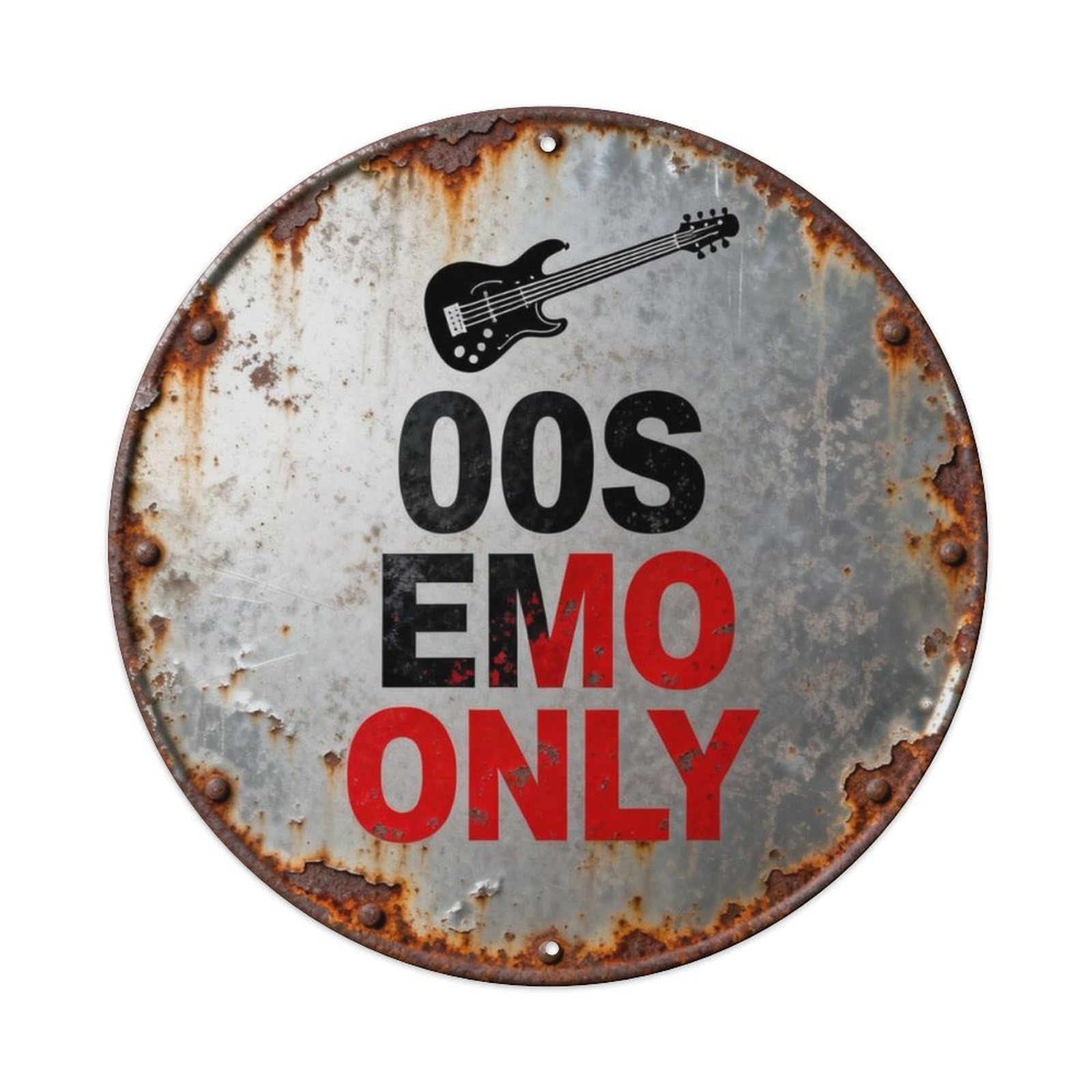 00S EMO ONLY Metal Tin Sign Plaque
