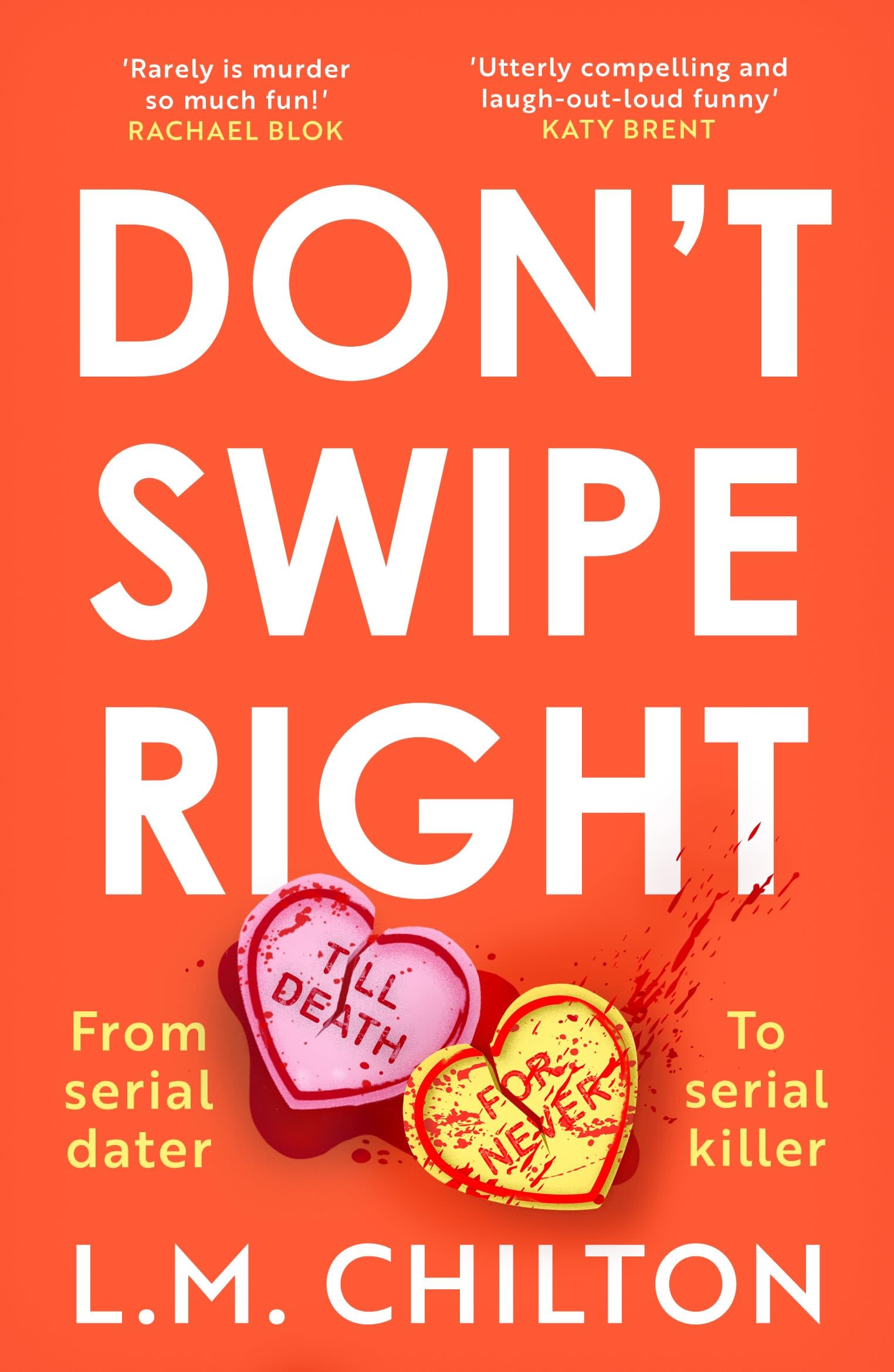 Don't Swipe Right: An addictive, laugh-out-loud serial killer thriller full of twists and turns