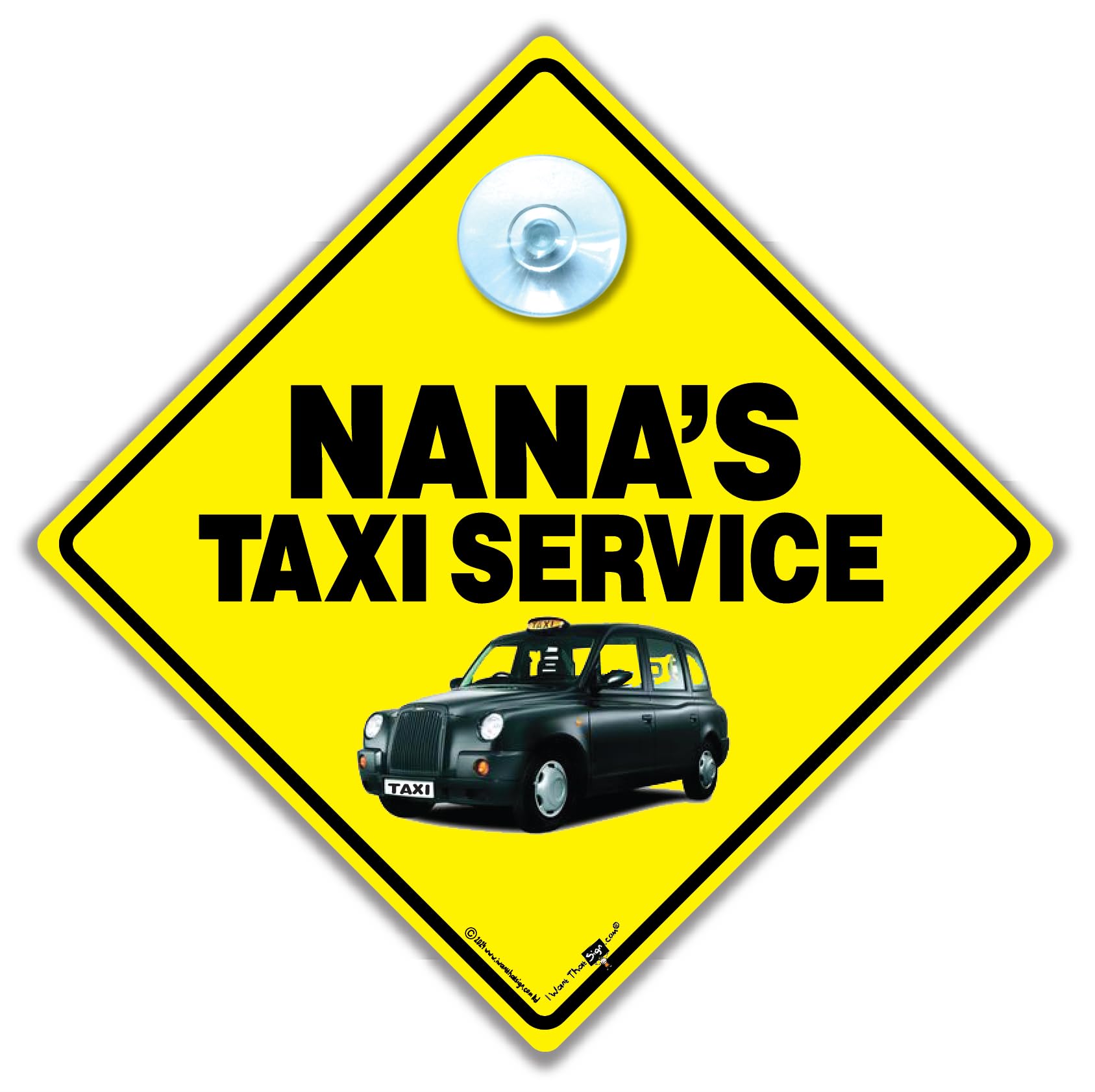 Iwantthatsign.com Yellow Nana's Taxi Service Sign, Nana's Taxi Sign. A Suction Cup Car Sign For Nana, London Black Cab Taxi Sign 14Cm X 14Cm