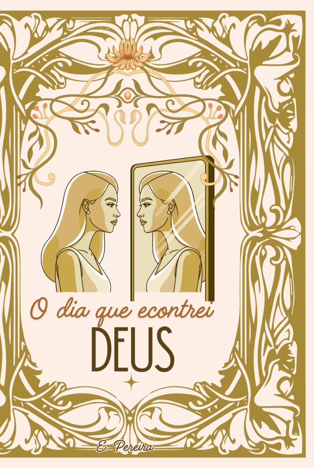 O dia que encontrei Deus