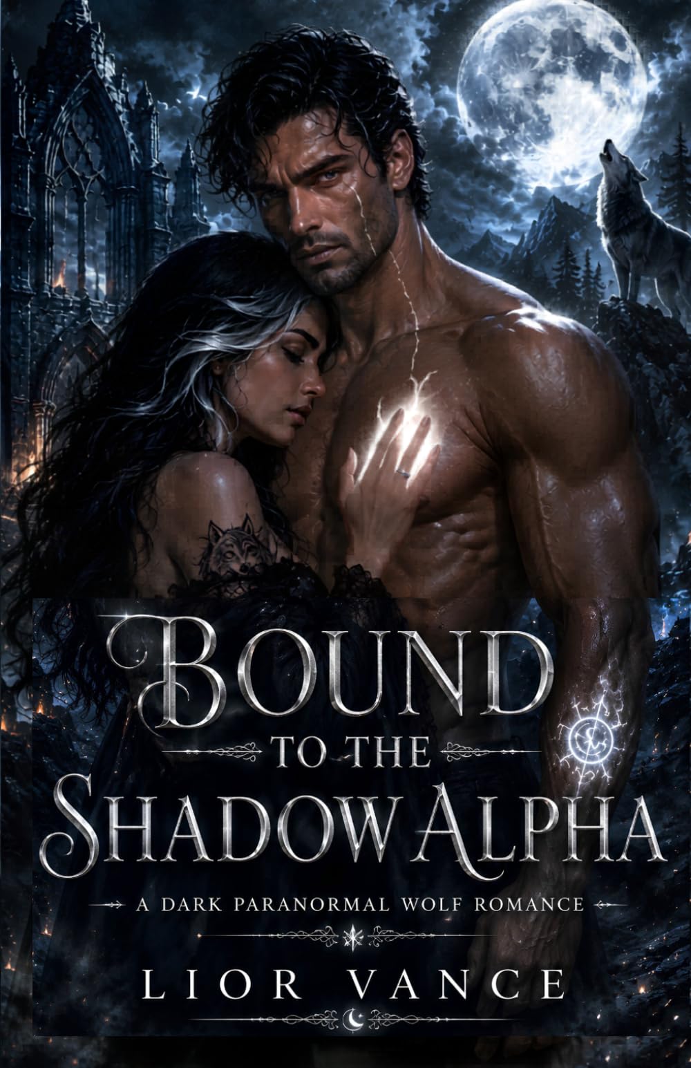 Bound to the Shadow Alpha: A Dark Paranormal Wolf Romance of Cursed Kings, Moon Magic, and the Woman Who Walked Through His Walls