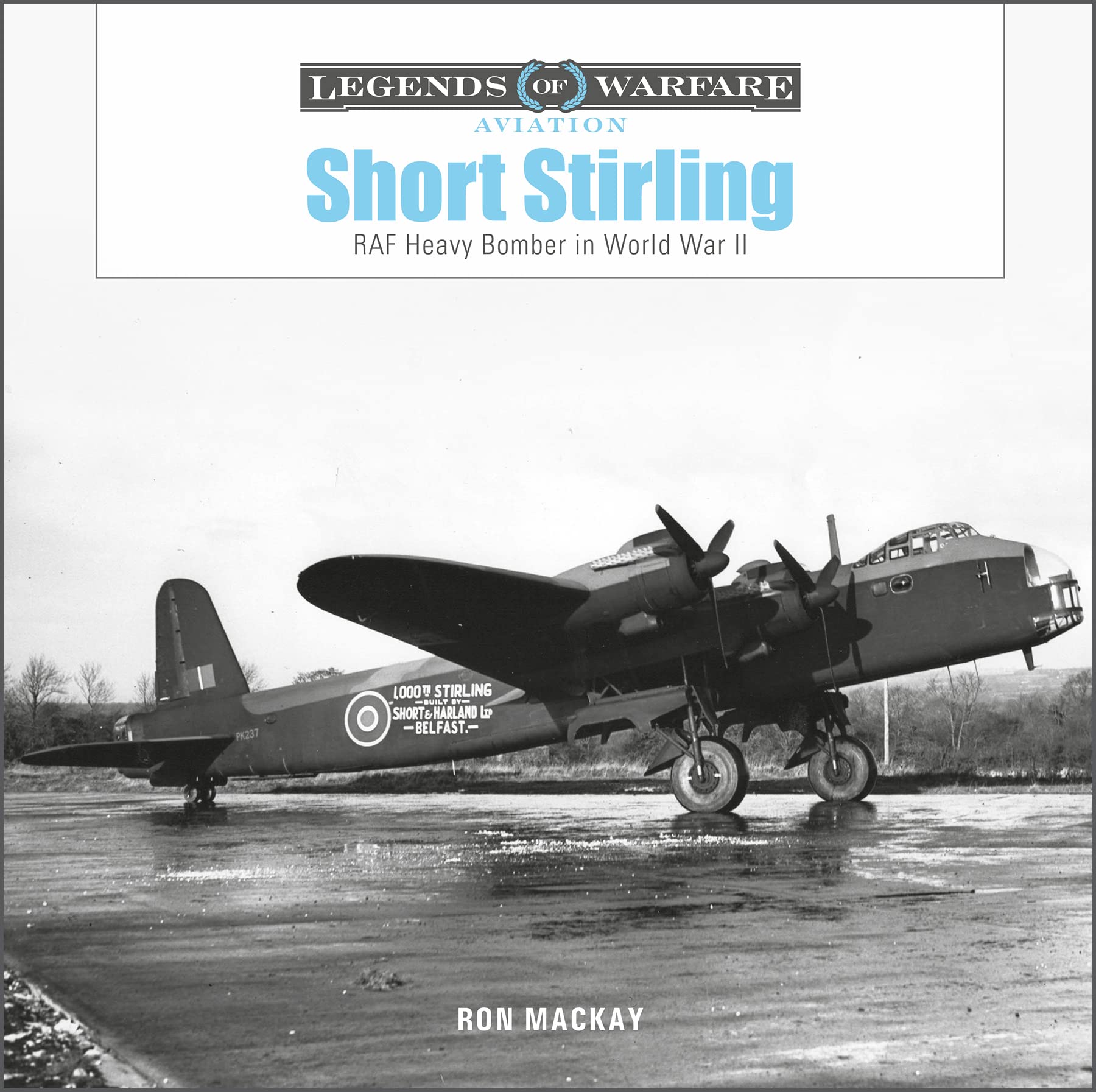 Short Stirling: RAF Heavy Bomber in World War II (Legends of Warfare: Aviation): 58