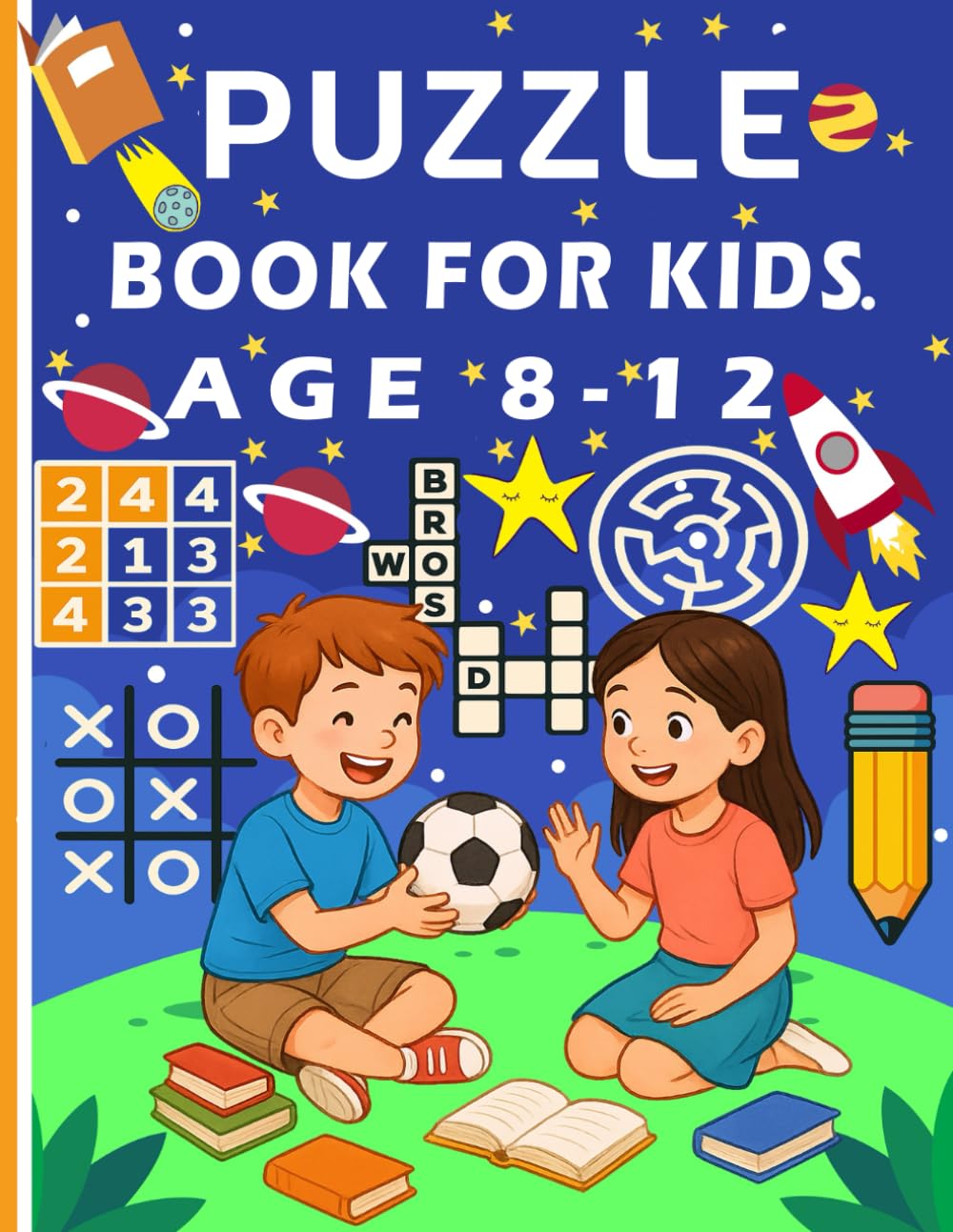 Puzzle Book for Kids Age 8-12: Delightful Activity Book for Clever Kids ! Including CrossWord, Word Search, Mazes, Sudoku, Coloring pages, Dot To Dot And More!