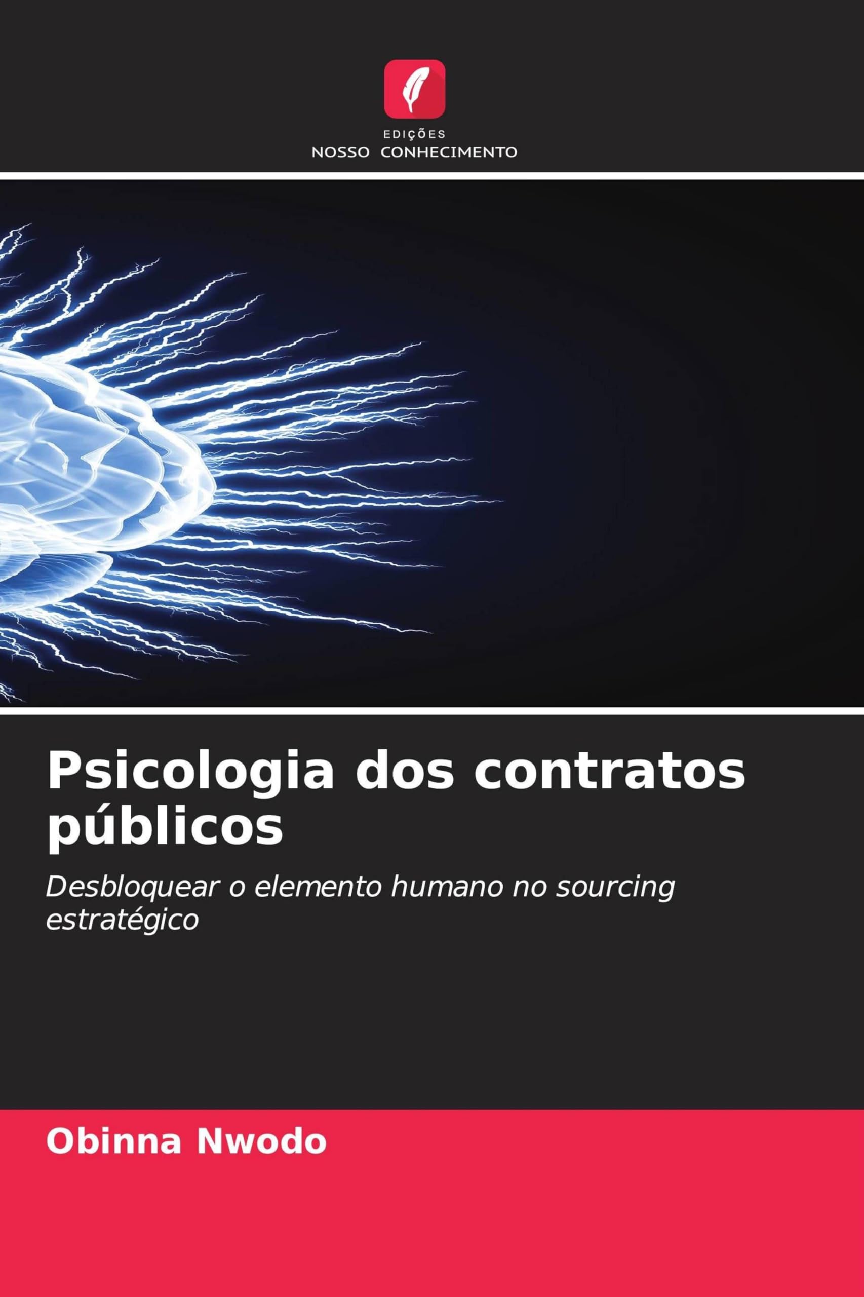 Psicologia dos contratos públicos: Desbloquear o elemento humano no sourcing estratégico