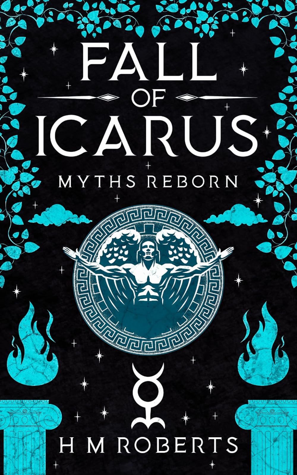 Fall of Icarus: Epic retelling of Classic Greek myth (Myths Reborn)