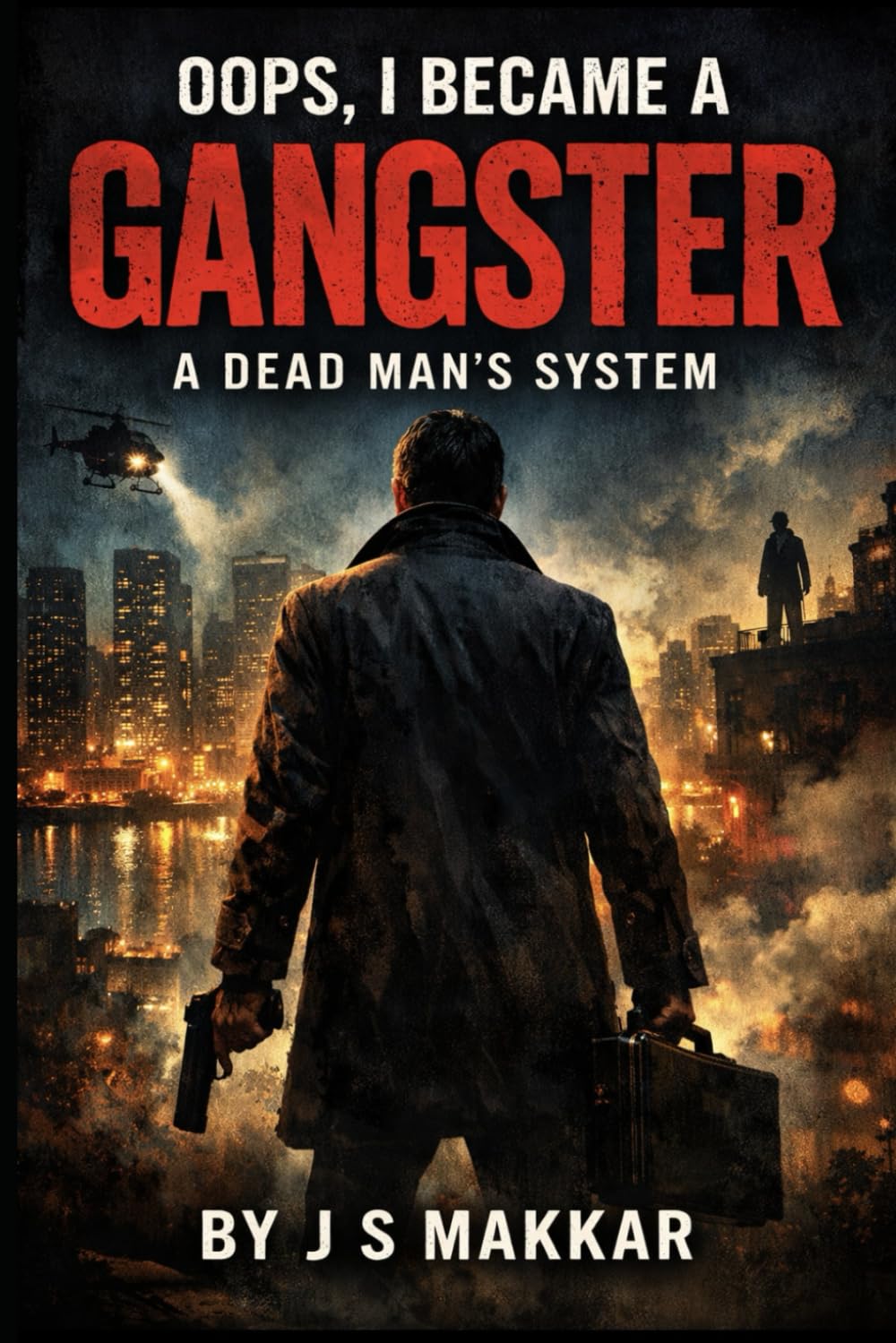 Oops, I Became a Gangster: A Dead Man’s System: 2