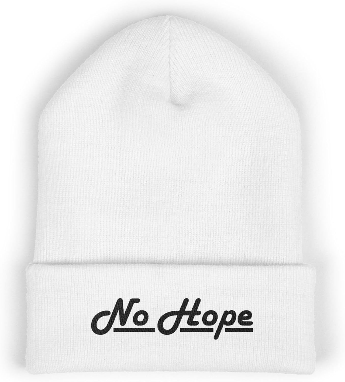 Classic Cuffed Beanie Hat - No Hope Embroidery Message