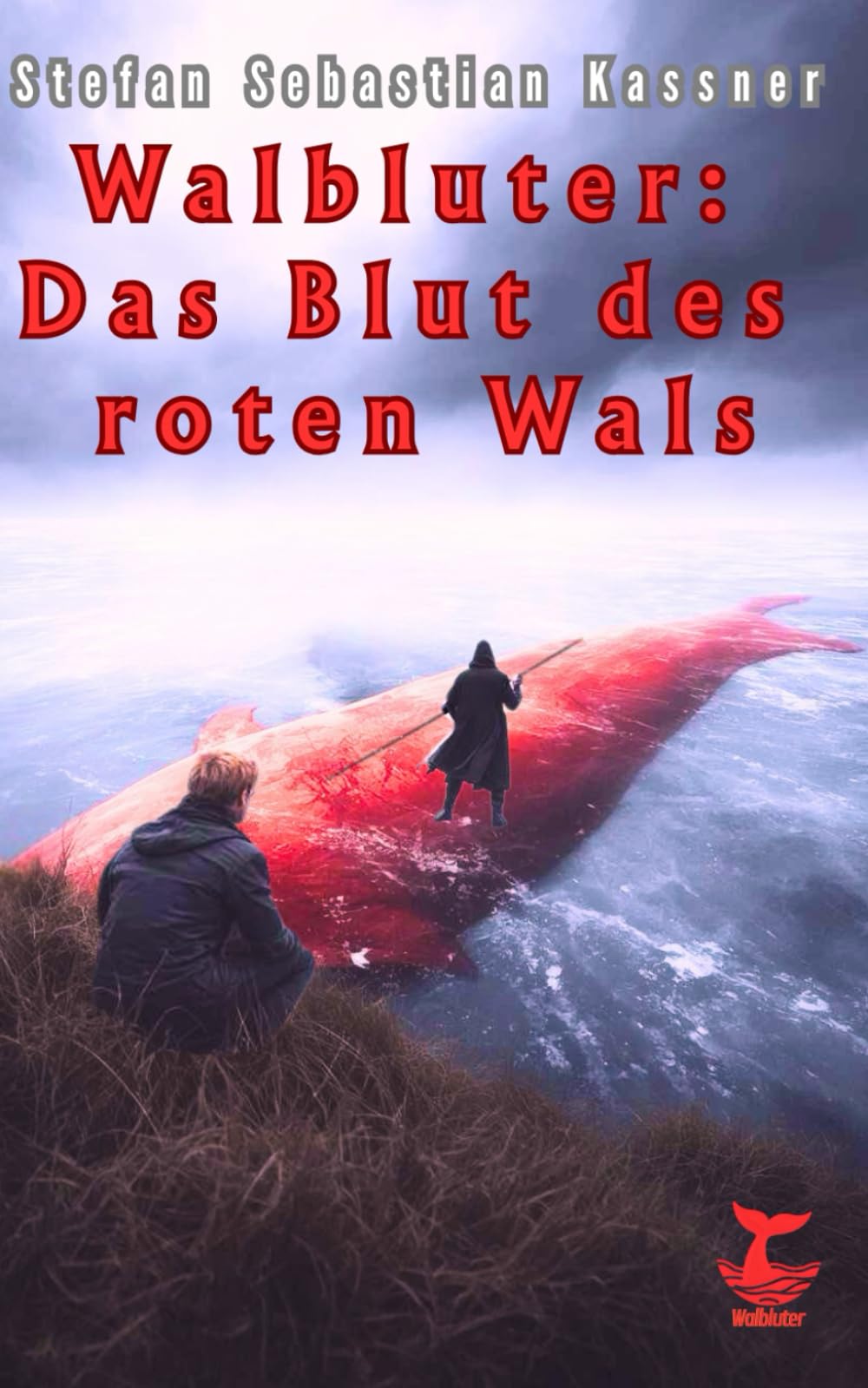 Walbluter: Das Blut des roten Wals