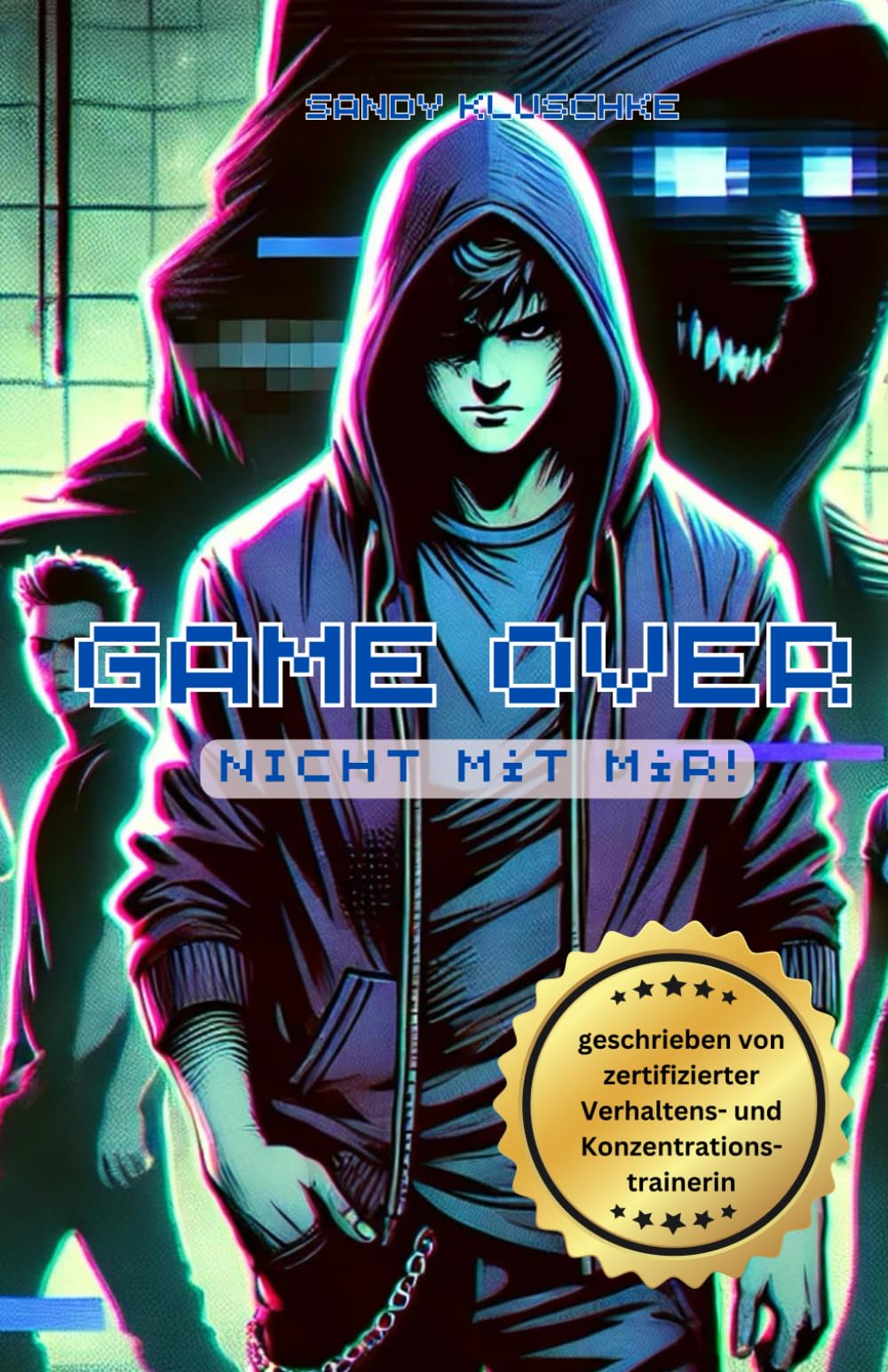 Game Over: Das Mobbing Buch für Teenager: Ein Mobbing Buch für Jugendliche, Teenager, bei Mobbing und Cybermobbing in der Schule oder Schulklasse, um ... (Psychologische Kinder- und Jugendbücher)