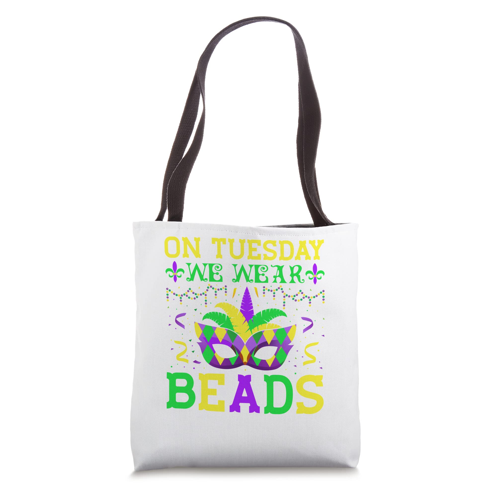 Mardi Gras costume gnomies parade shenanigansOn Tuesday We Wear Beads Mardy Gras Celebrations parade Tote Bag