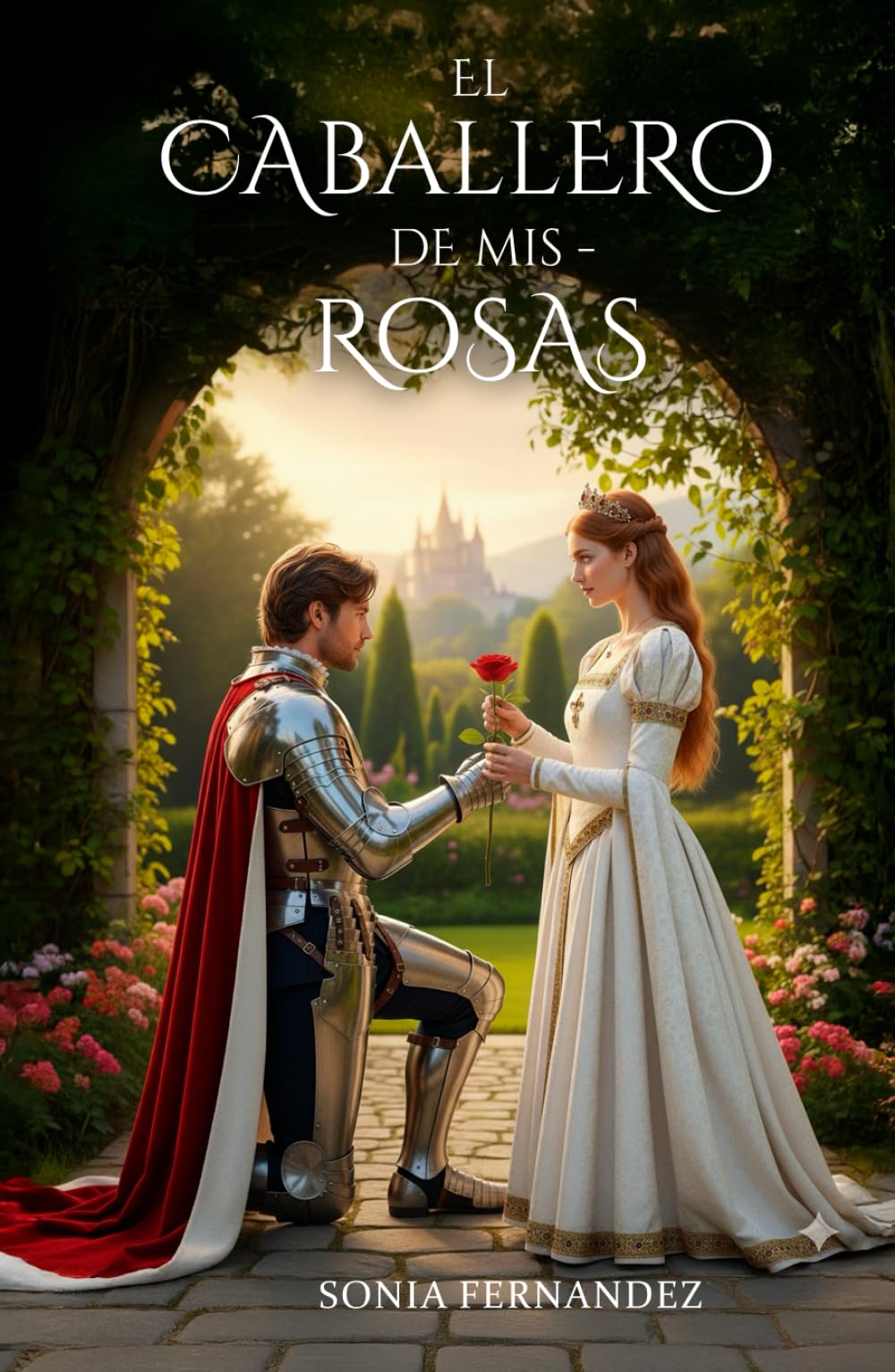 EL CABALLERO DE MIS ROSAS