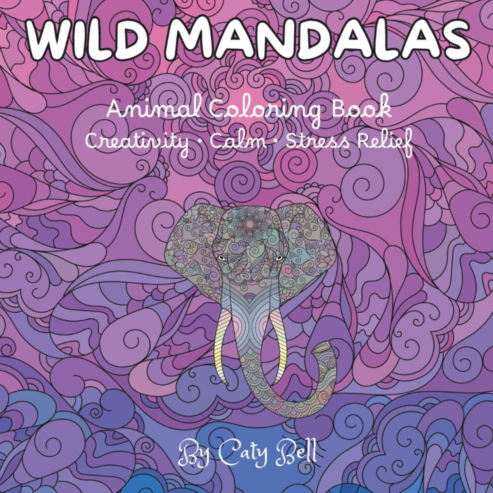 WILD MANDALAS: Animal Coloring Book