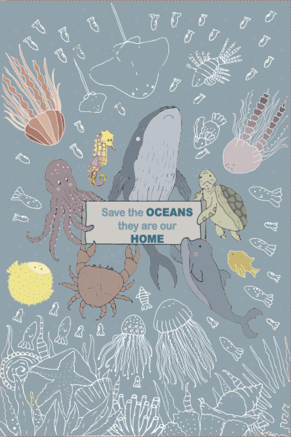 Save the OCEANS Notebook: Oceans Design Notebook, Cape Code Notebook, College Ruled, Fashionable Notebook, 120 Pages, Lined Paper