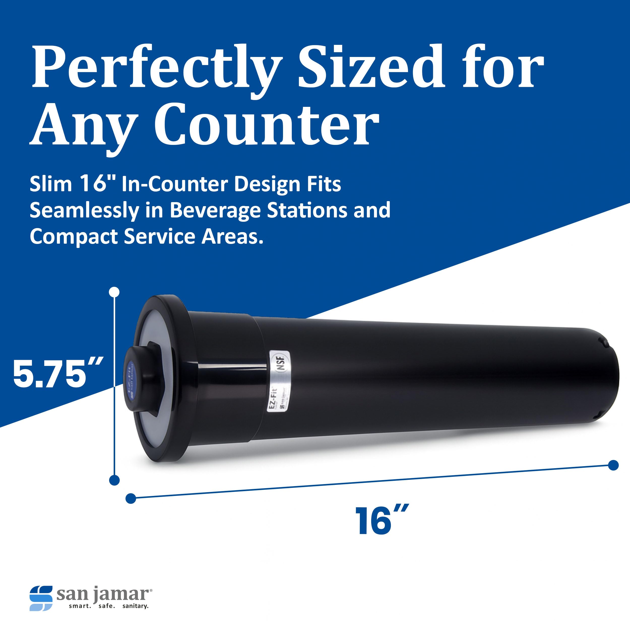 San Jamar c2410 C18 Tamaño de plástico Dispensador de vasos de ez-fit una talla para todos, 236 – 1360 ml Copa, 146 mm, agujero de diámetro, 457 mm Longitud de tubo para (6 unidades)