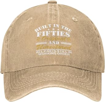 Built in The Fifties 50 Original Unrestored Hat Birthday Gift Hat Men Women Washed Baseball Cap Dad Trucker Hat