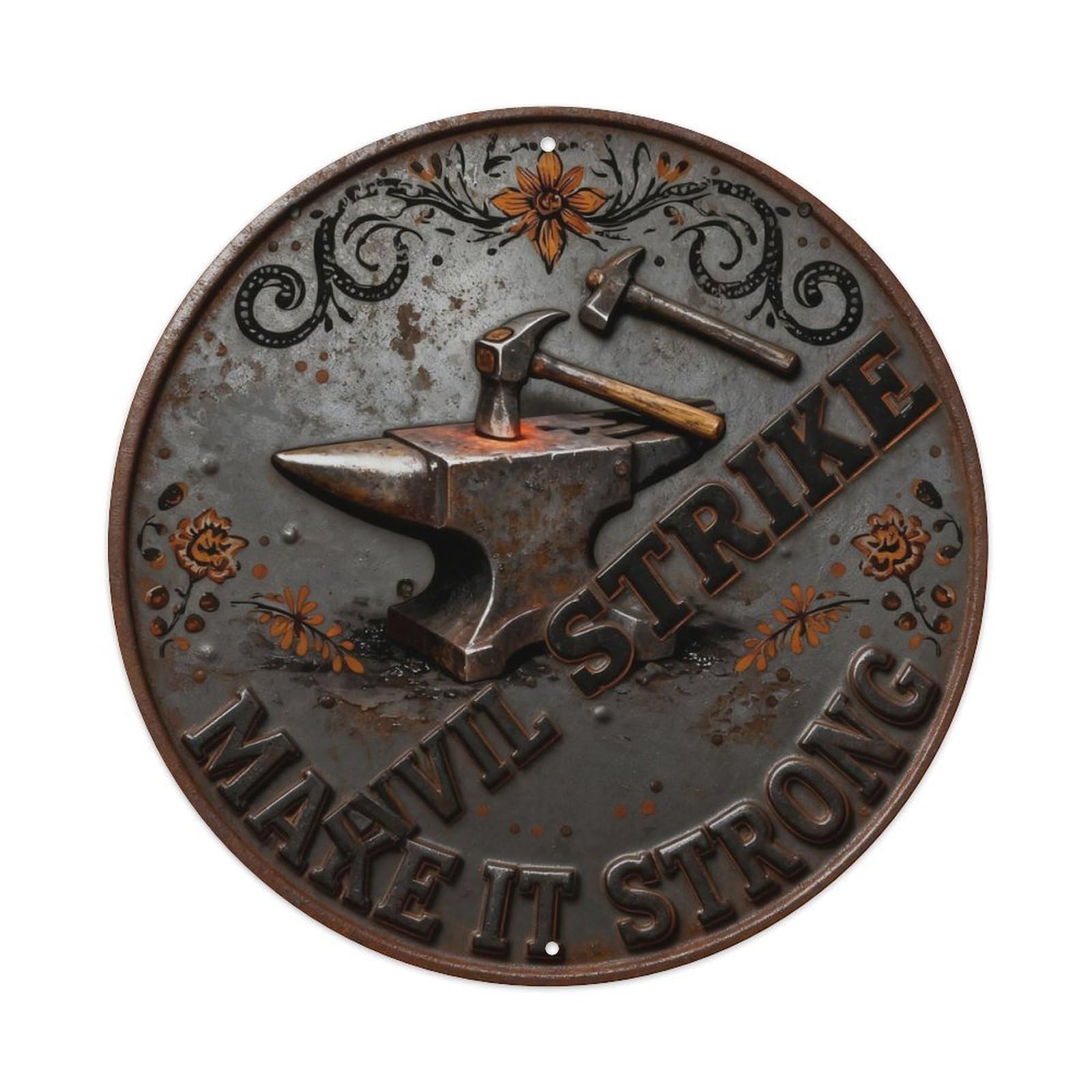 Anvil Strike Make It Strong Metal Tin Sign Plaque
