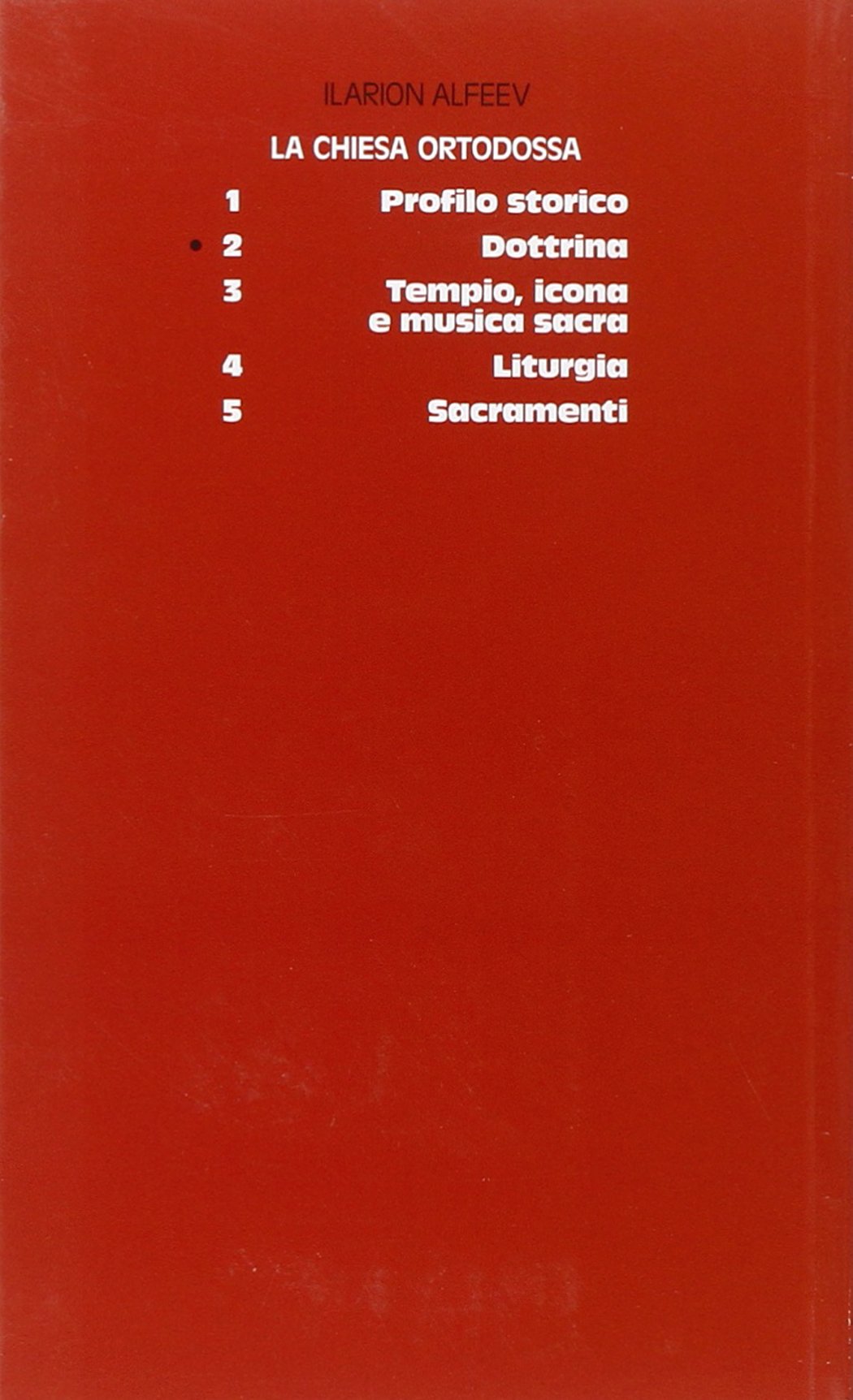 La Chiesa ortodossa. Dottrina (Vol. 2)