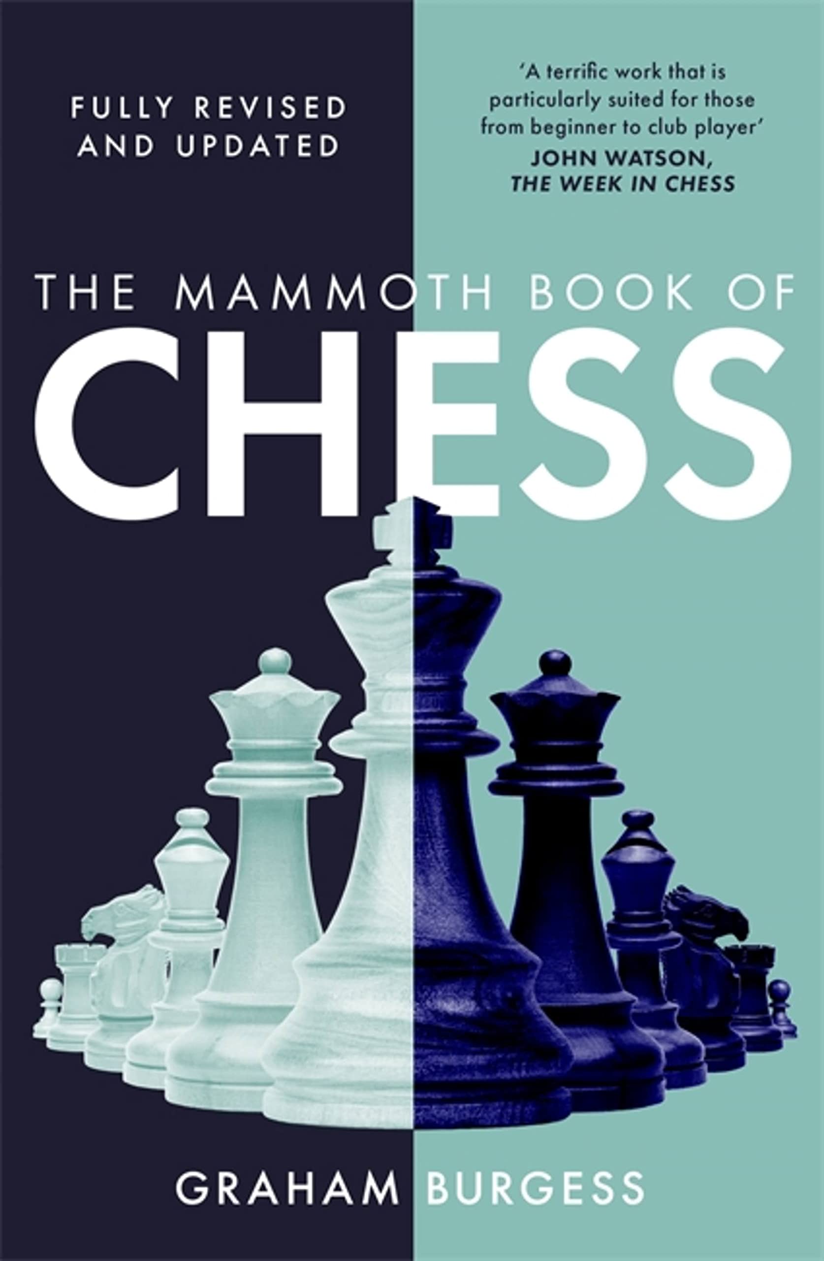 The Mammoth Book of Chess by Graham Burgess PAPERBACK 9781472146205