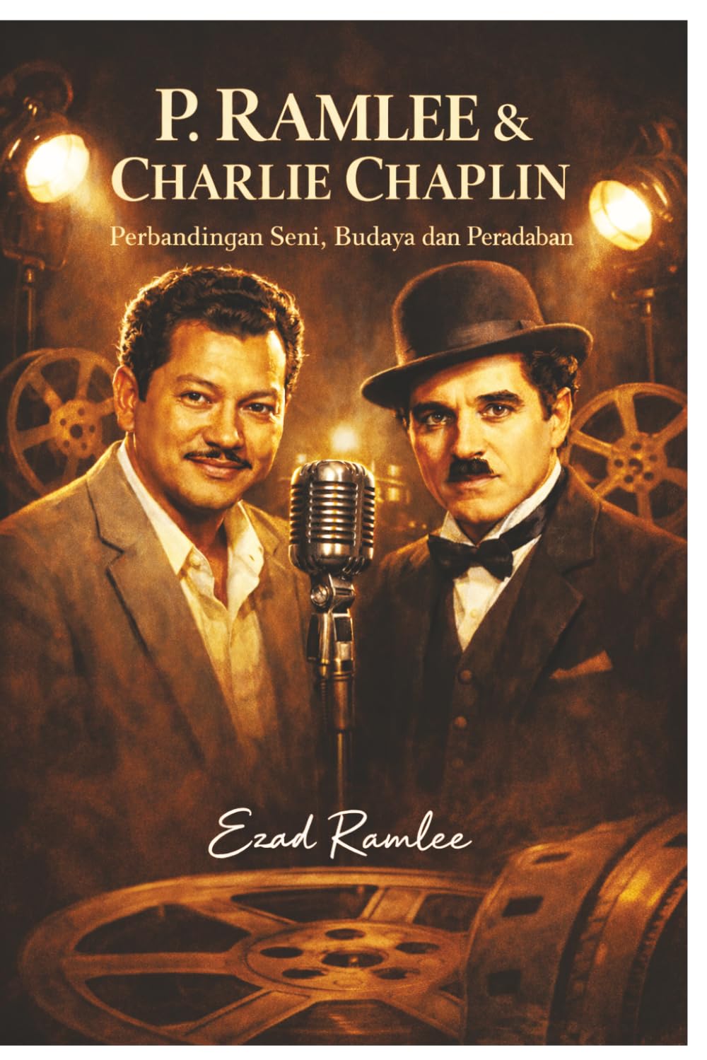 P.RAMLEE & CHARLIE CHAPLIN (Bahasa Malaysia): Perbandingan Seni, Budaya dan Peradaban