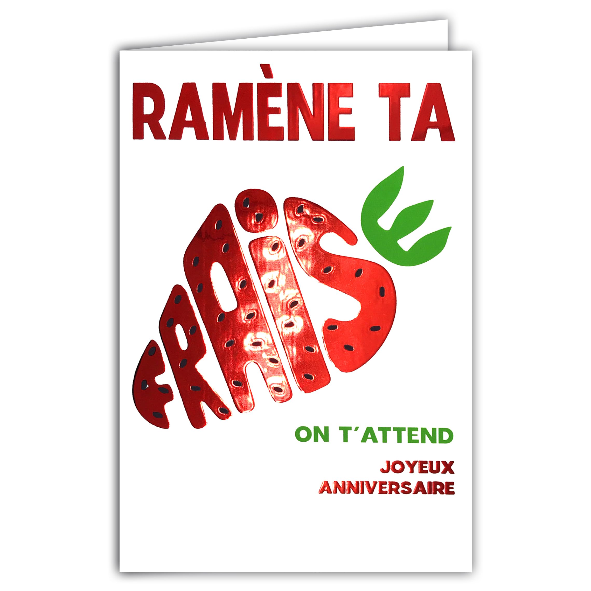 AFIE 69-9024 Happy Birthday Card Fruity Bring Back Your Strawberry Shiny Red + Envelope 12 x 17.5 cm We Wait You Word in the Shape of a Spring Fruit – Creation Print Made in France
