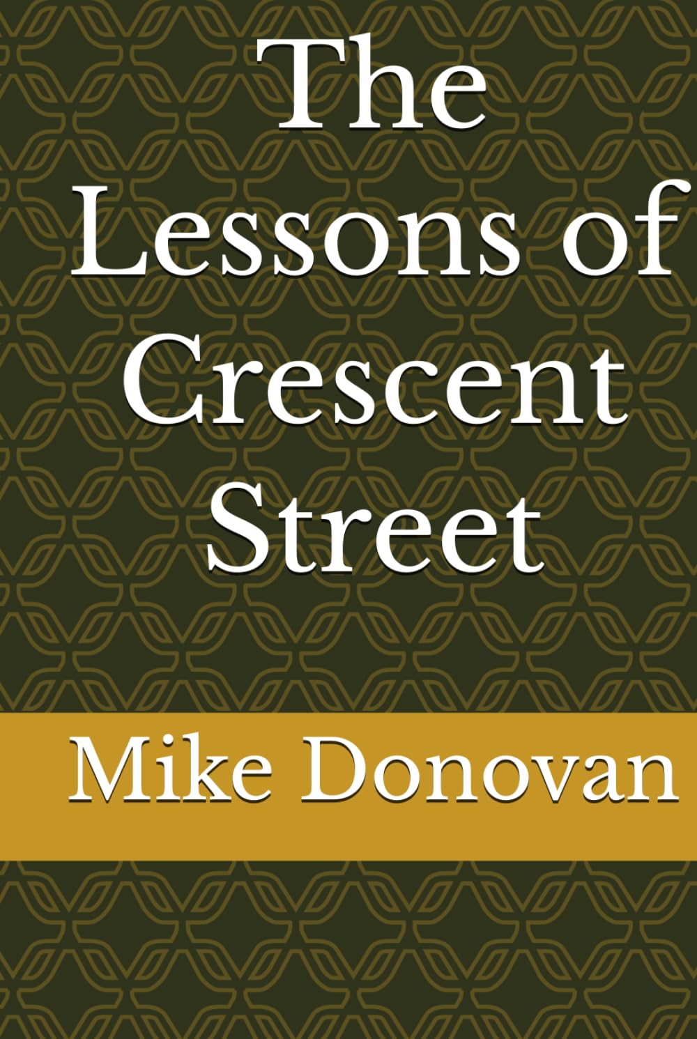 The Lessons of Crescent Street