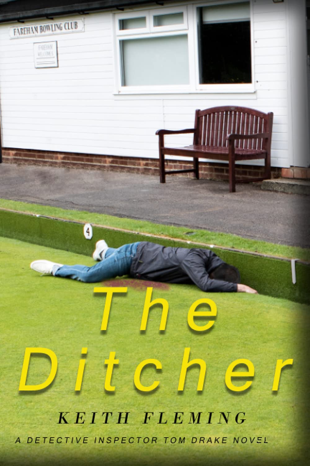 THE DITCHER: A TOM DRAKE INVESTIGATION: 3