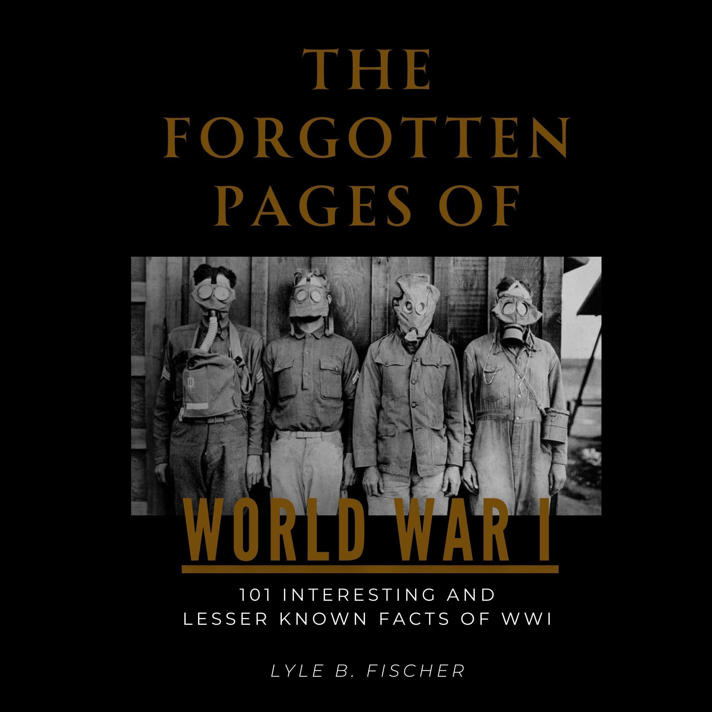 The Forgotten Pages of World War I