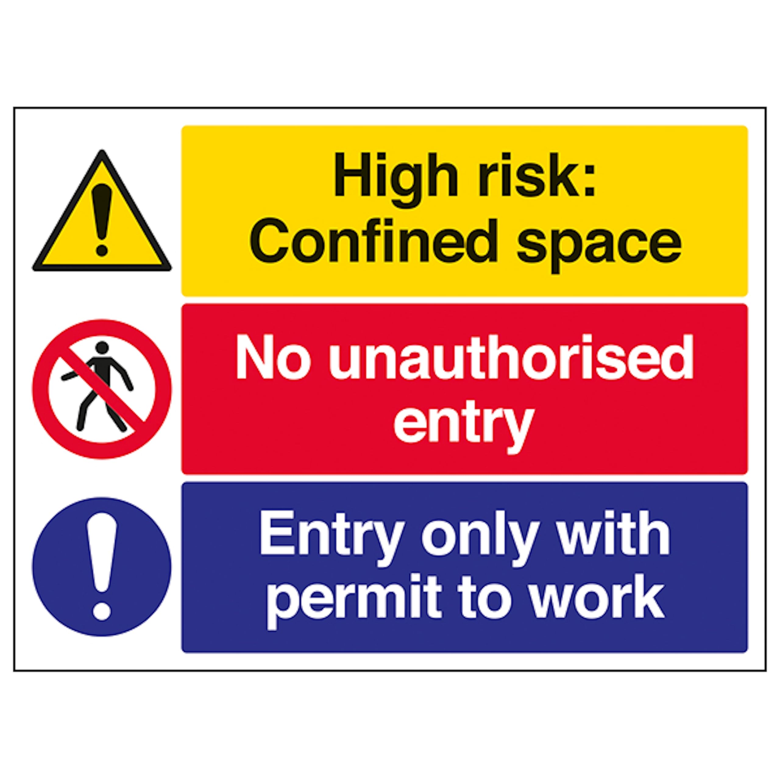 V Safety Confined Space/No Unauthorised Entry/Permit To Work - Large 600 x 450 mm - 3mm Aluminium Composite Safety Sign