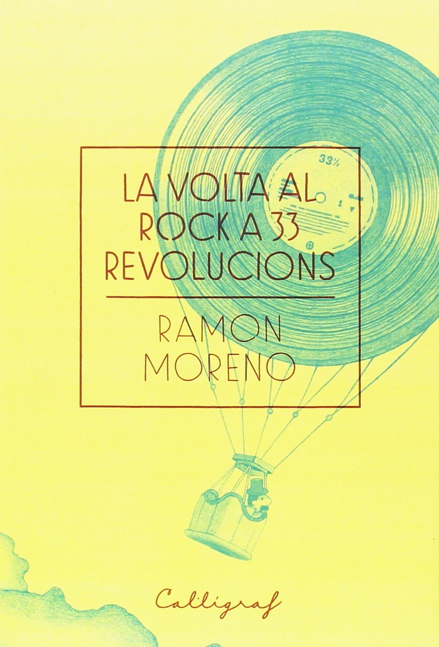La volta al Rock a 33 revolucions Livre Musique Émotion Rock