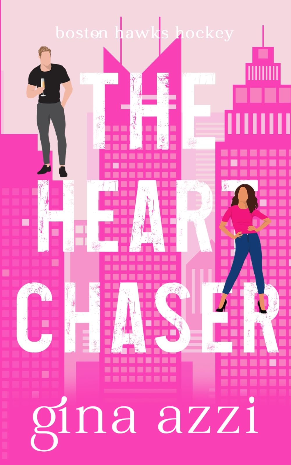 The Heart Chaser: A Hockey Romance: 6 (Boston Hawks Hockey)
